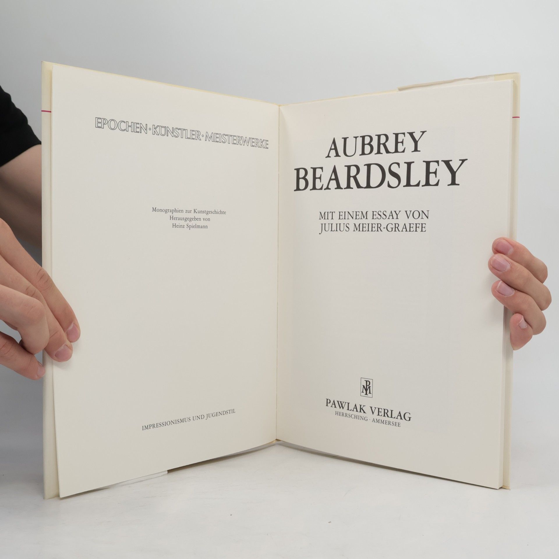 Julius Meier-Graefe Aubrey Beardsley. Mit 63 Bildtafeln