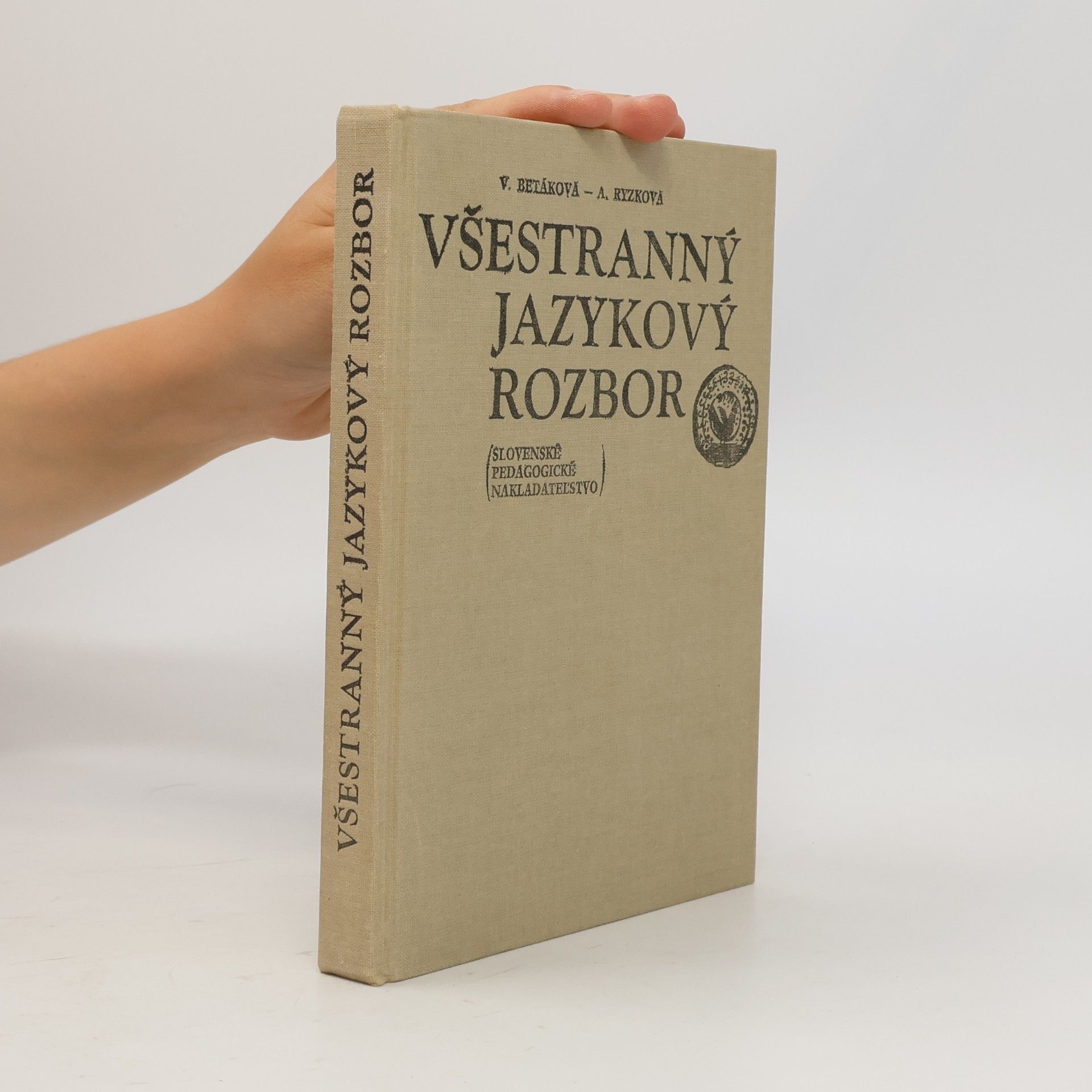 Anna Rýzková Všestranný jazykový rozbor