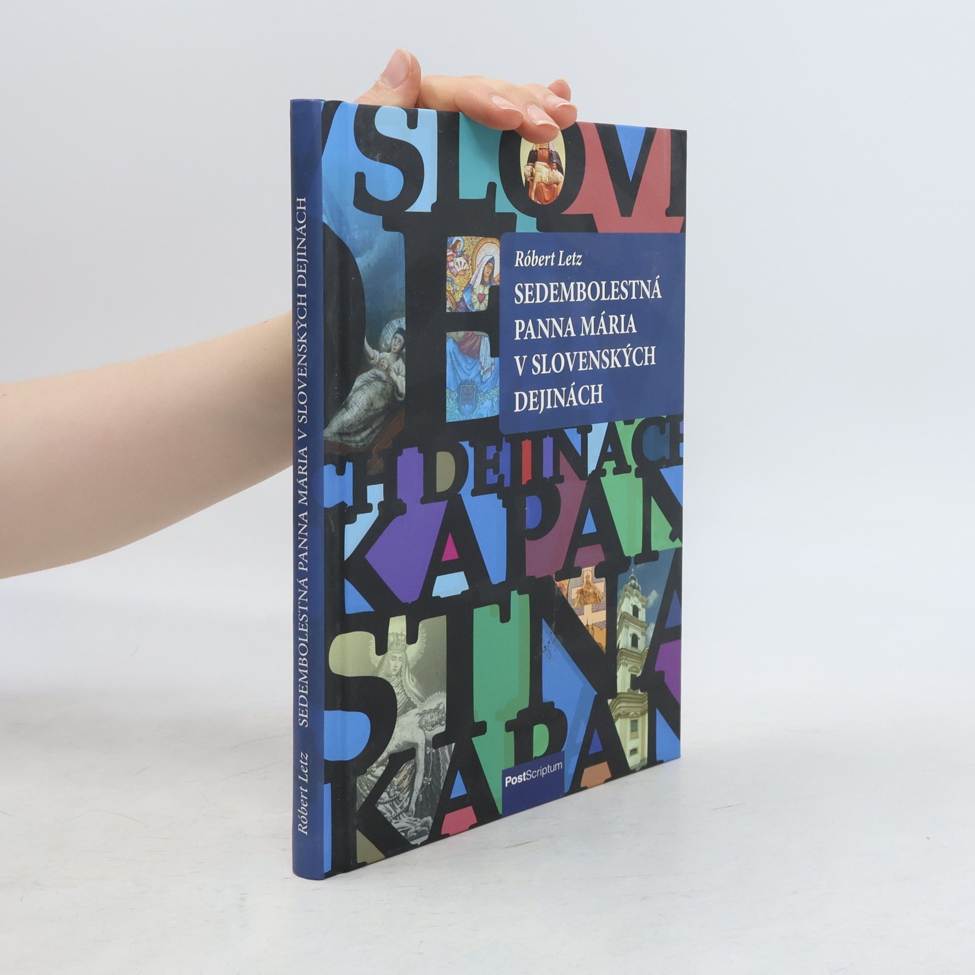 Róbert Letz Sedembolestná Panna Mária v slovenských dejinách
