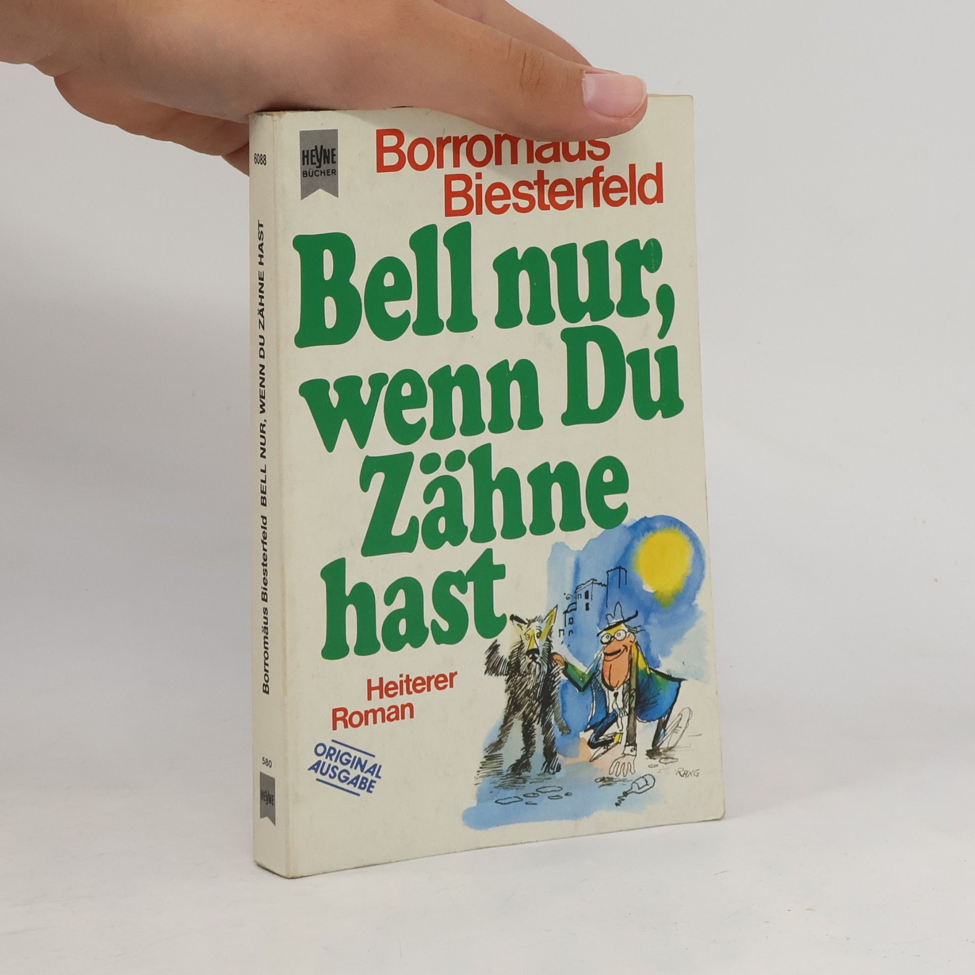 Borromäus Biesterfeld Bell nur, wenn du Zähne hast