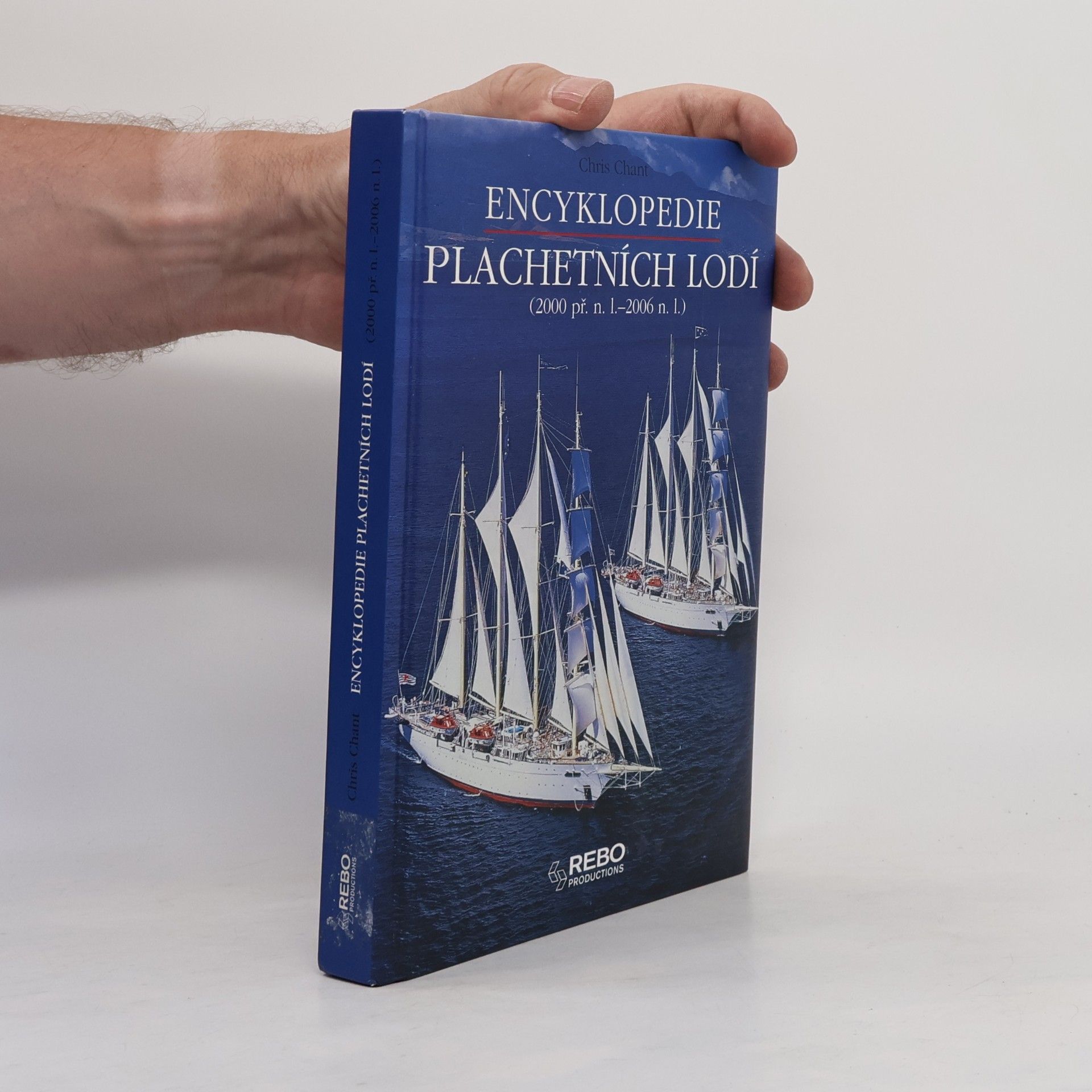 Encyklopedie plachetních lodí : (2000 př. n. l.- 2006 n. l.)