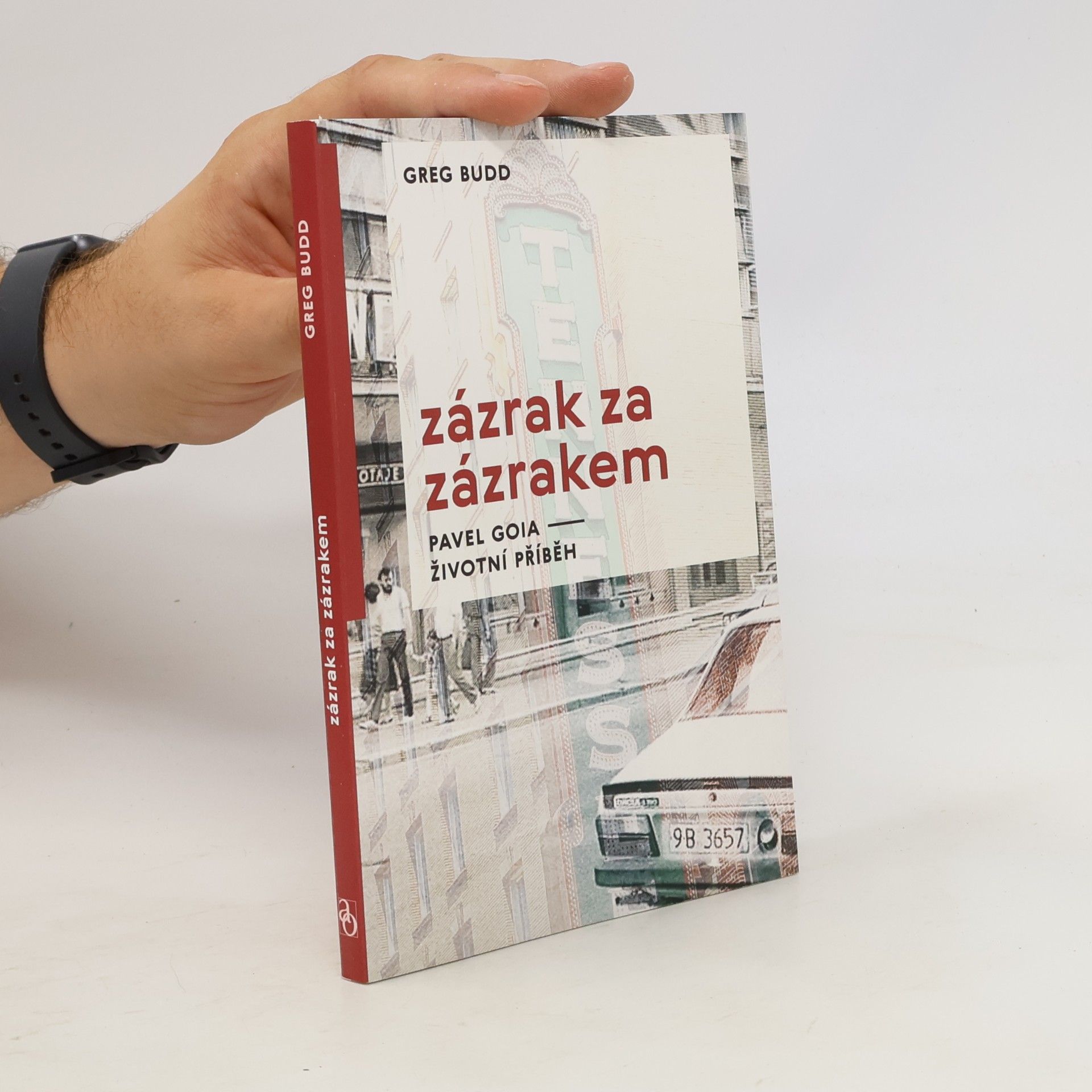 Greg Budd Zázrak za zázrakem : Pavel Goia - životní příběh