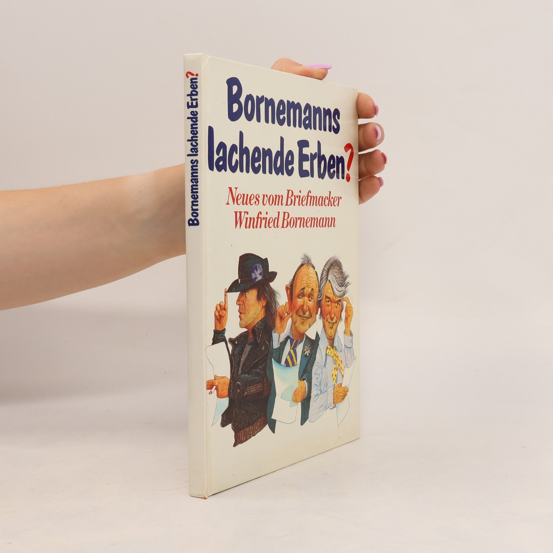 Winfried Bornemann Bornemanns lachende Erben?