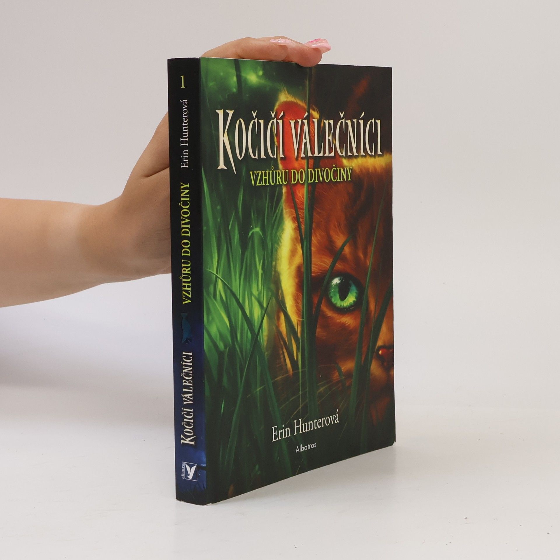 Erin Hunter Kočičí válečníci. Vzhůru do divočiny