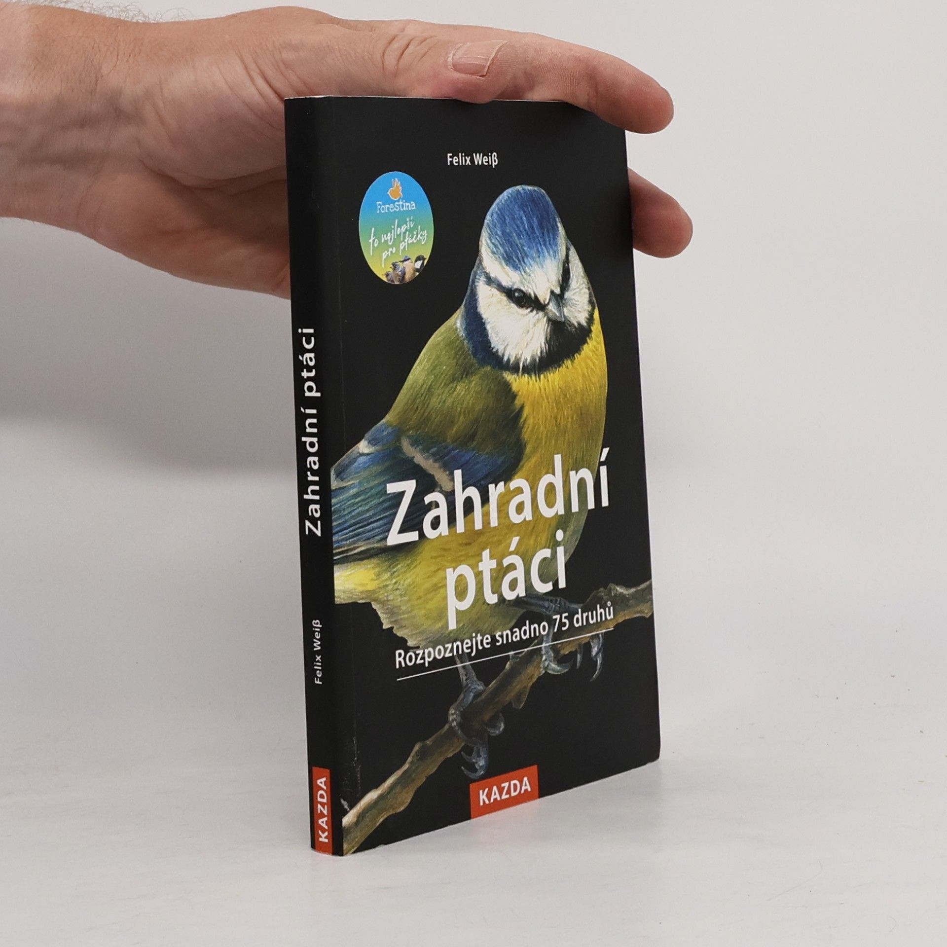 Martin Richter Zahradní ptáci : rozpoznejte snadno 75 druhů