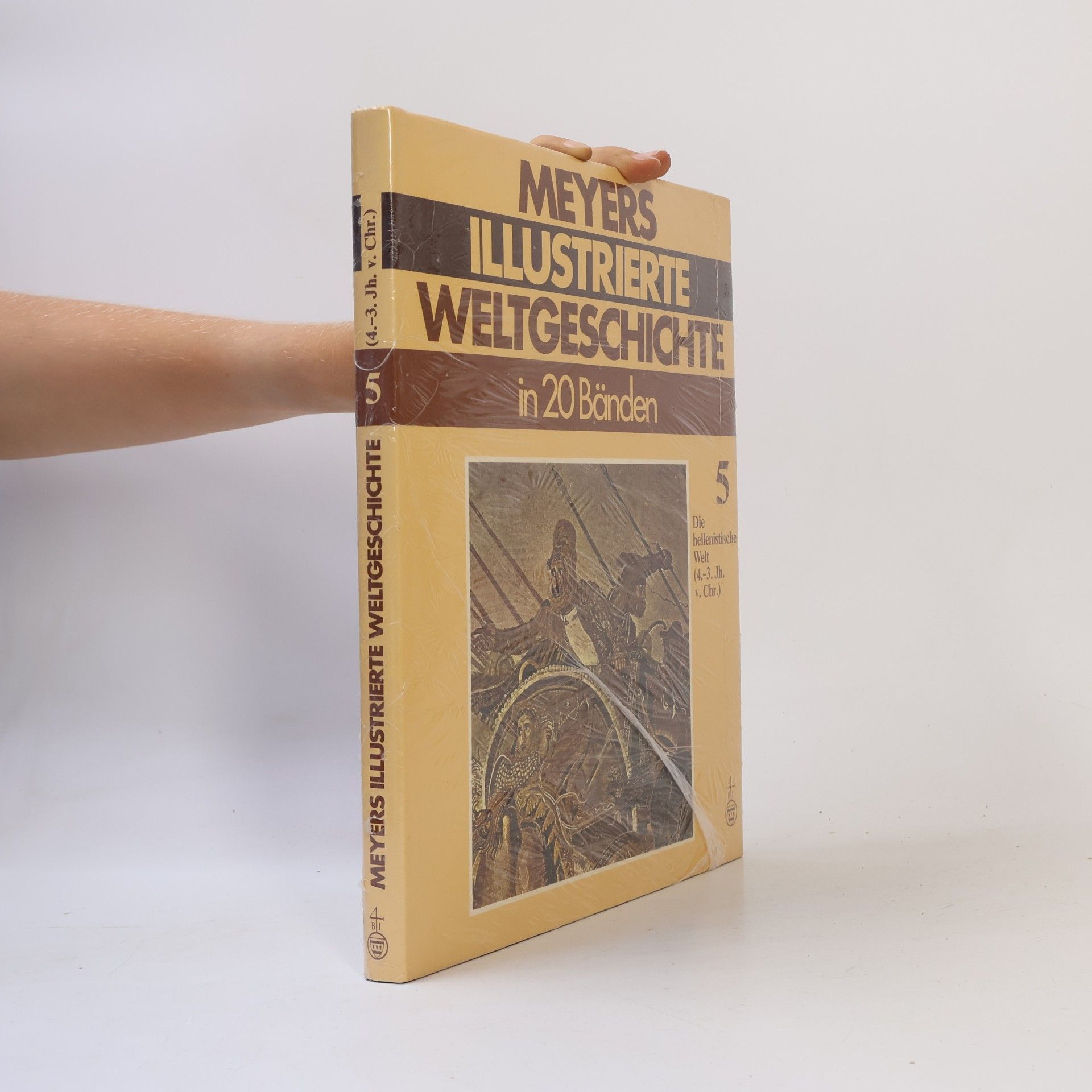 Various authors Meyers illustrierte Weltgeschichte in 20 Bänden. Band 5.