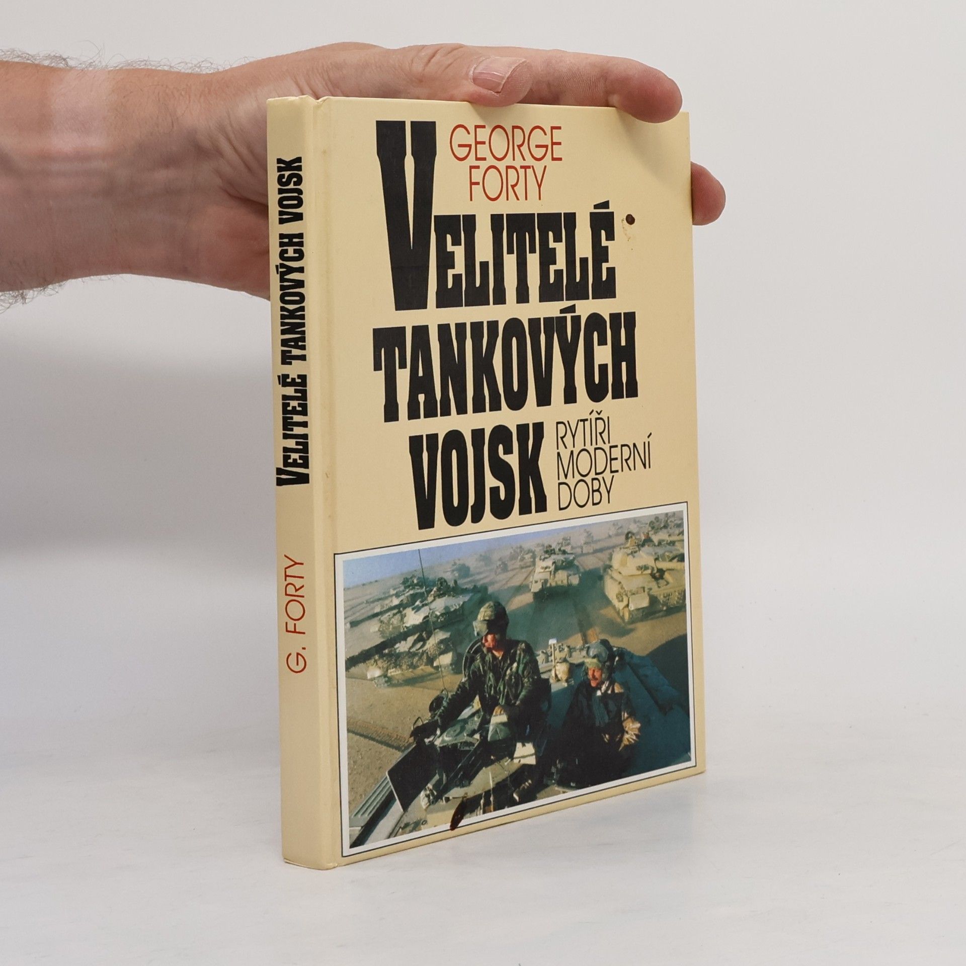 George Forty Velitelé tankových vojsk