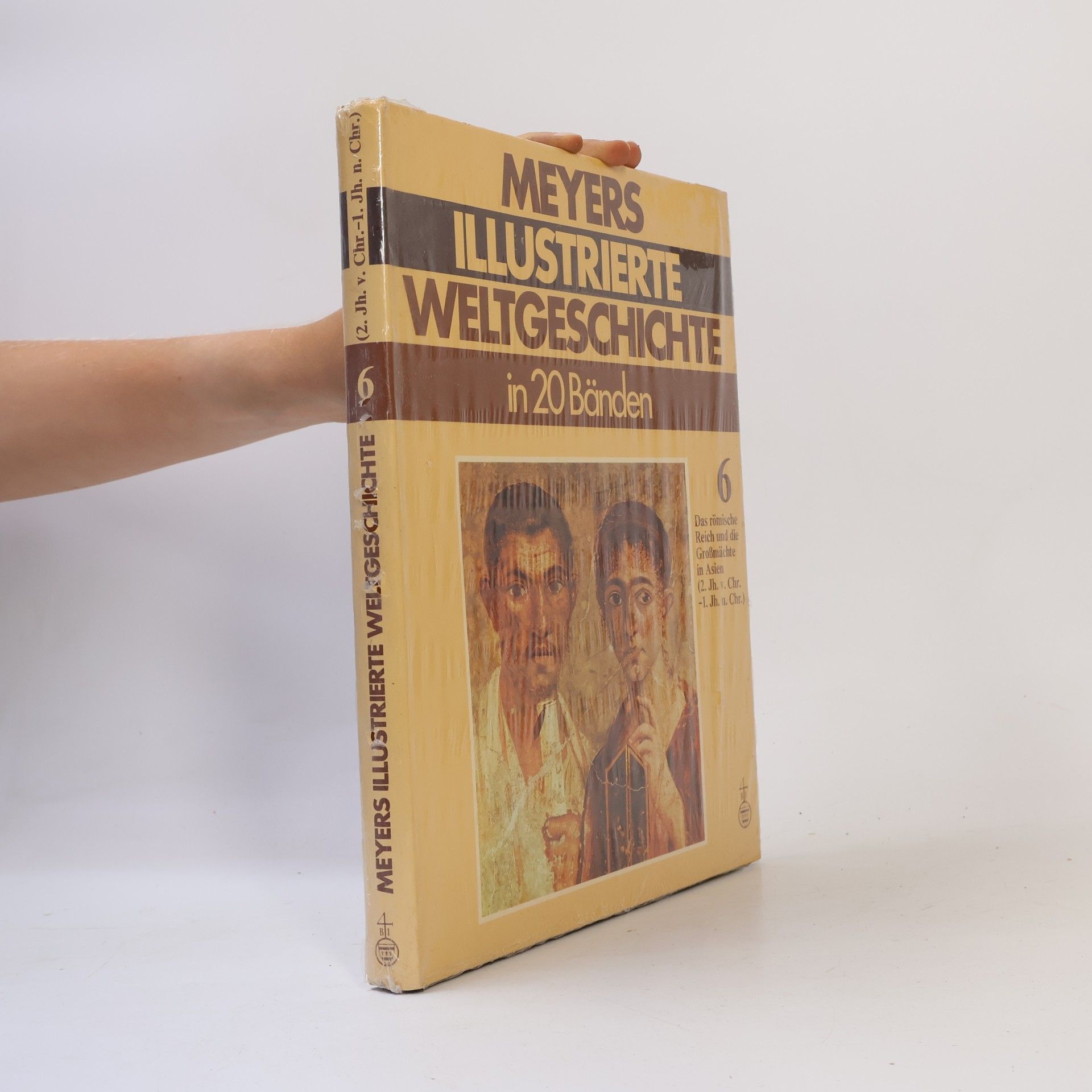 Collectif d'auteurs Meyers Illustrierte Weltgeschichte in 20 Bänden 6