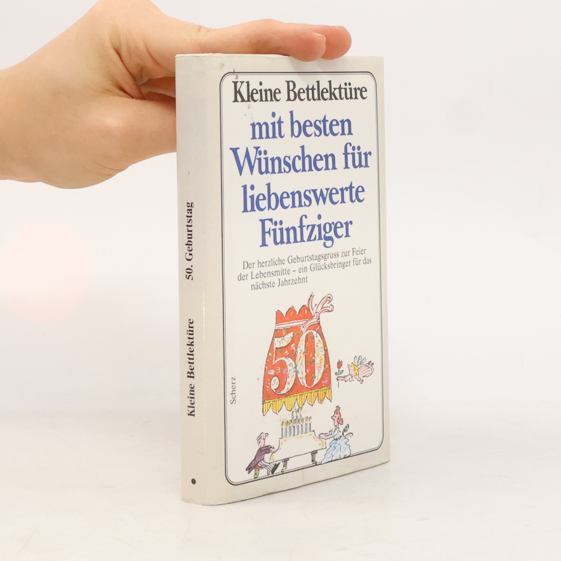 Kleine Bettlektüre mit den besten Wünschen für liebenswerte Fünfziger