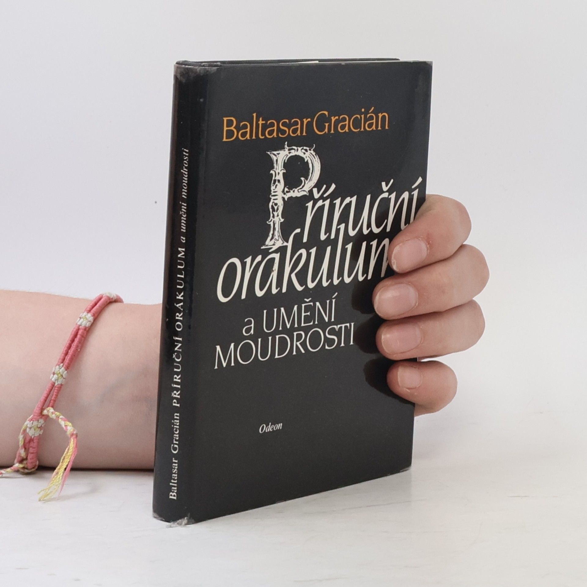 Baltasar Gracián Příruční orákulum a umění moudrosti