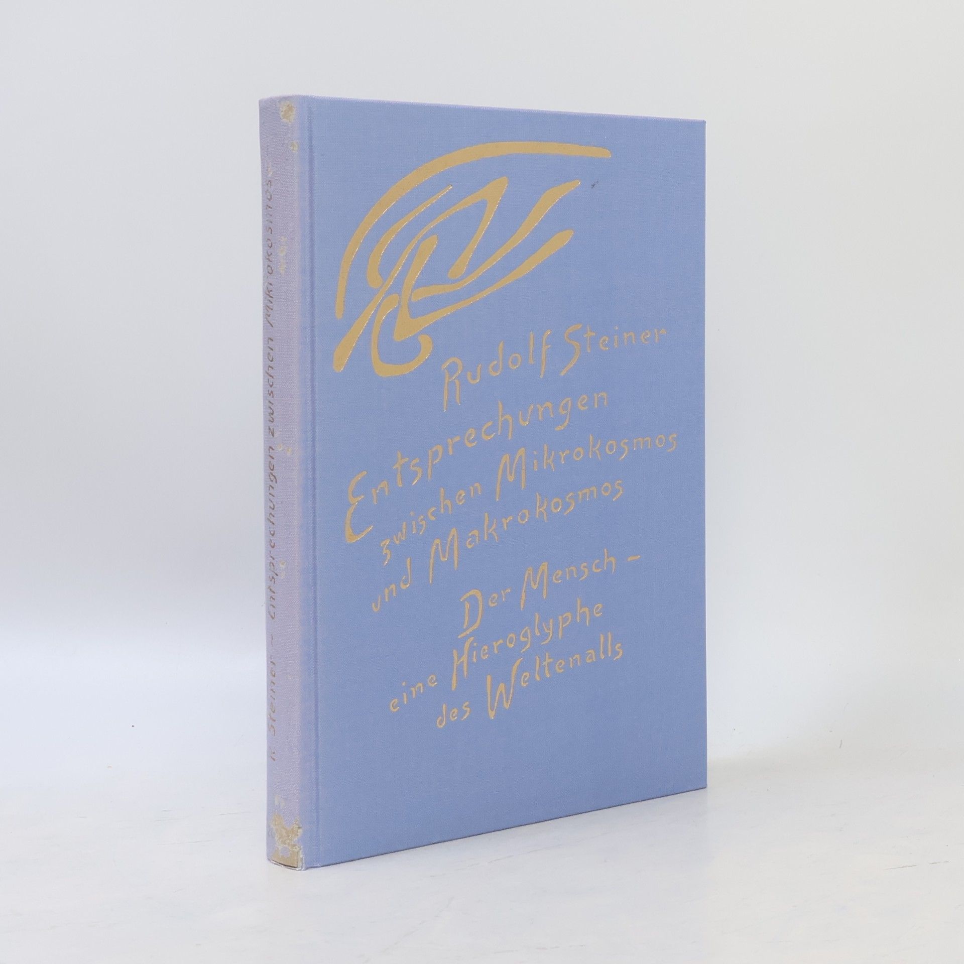 Rudolf Steiner Entsprechungen zwischen Mikrokosmos und Makrokosmos - 16 Vorträge, gehalten in Dornach zwischen dem 9. April und 16. Mai 1920