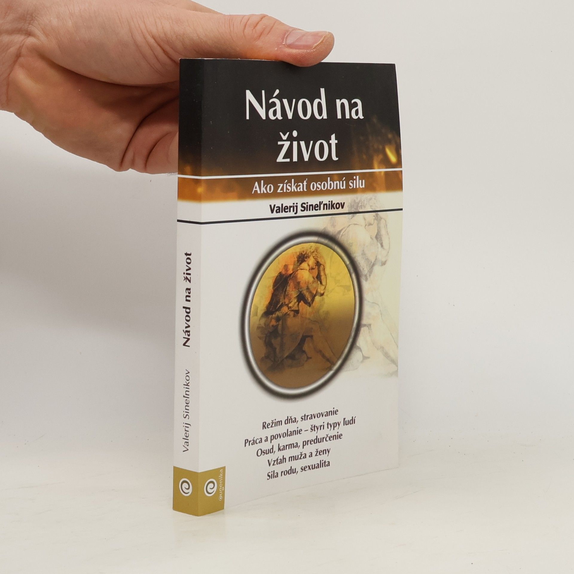 Návod na život : Ako získať osobnú silu