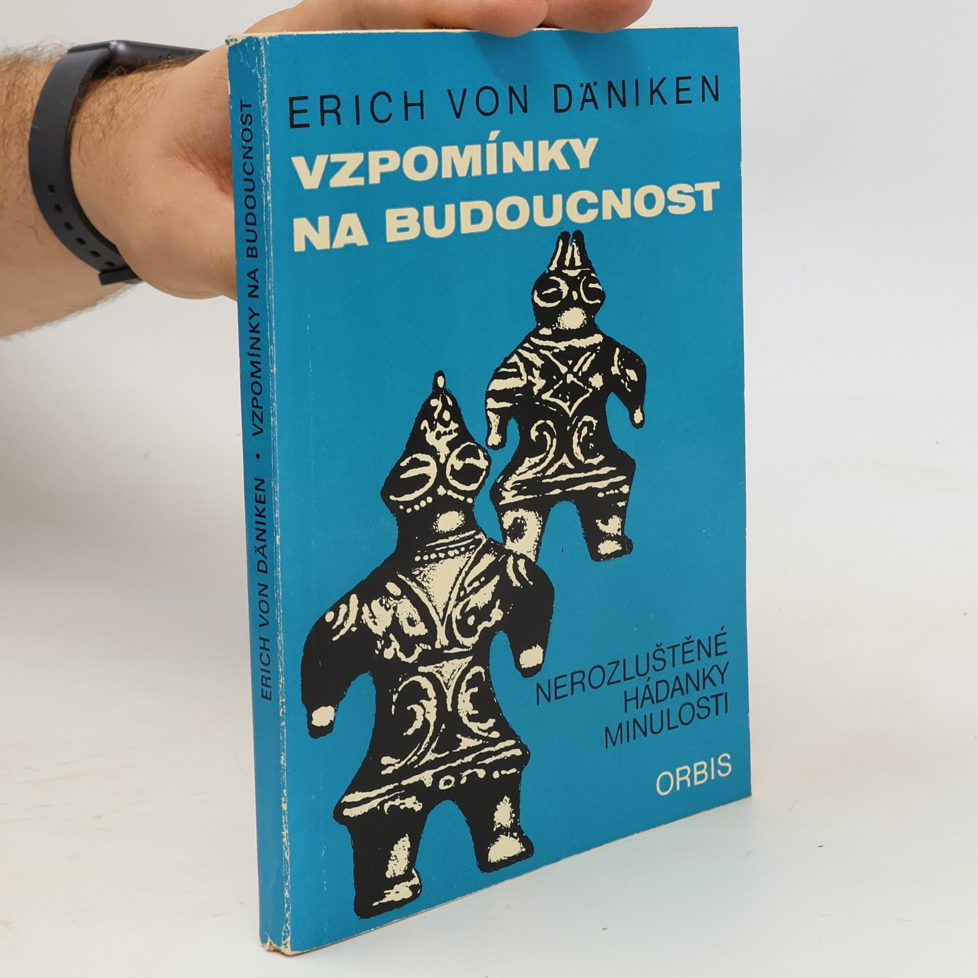Erich von Däniken Vzpomínky na budoucnost
