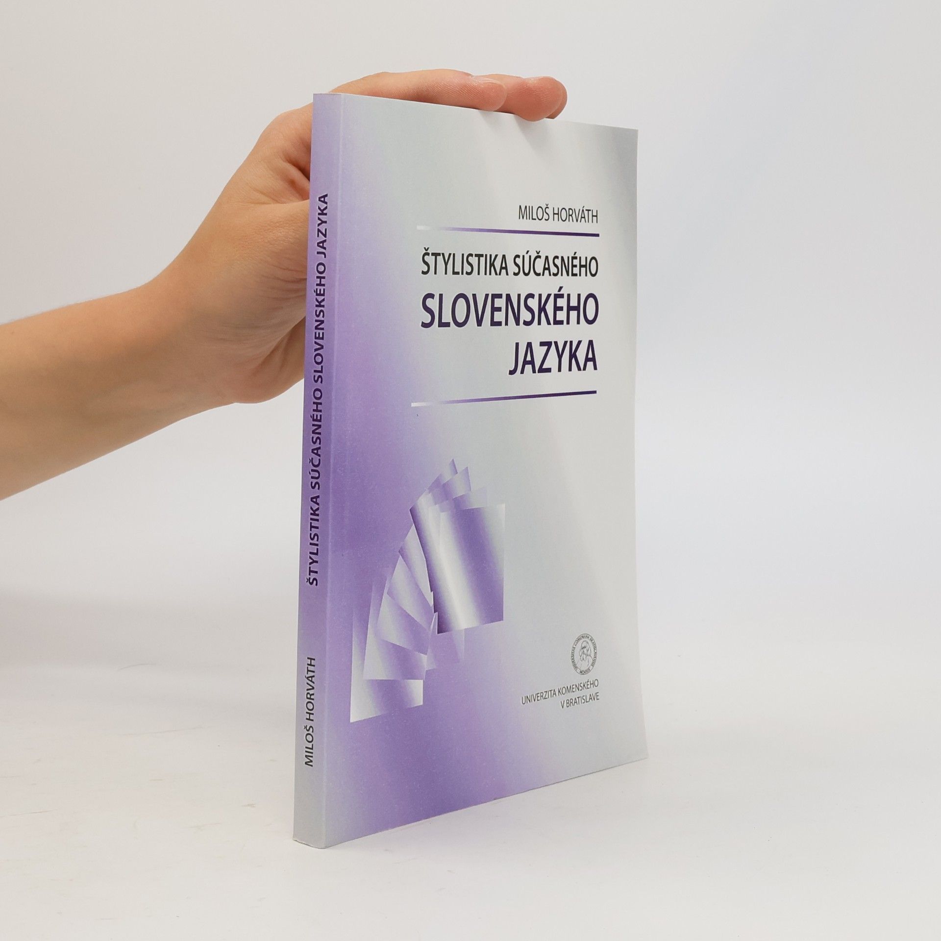 Miloš Horváth Štylistika súčasného slovenského jazyka