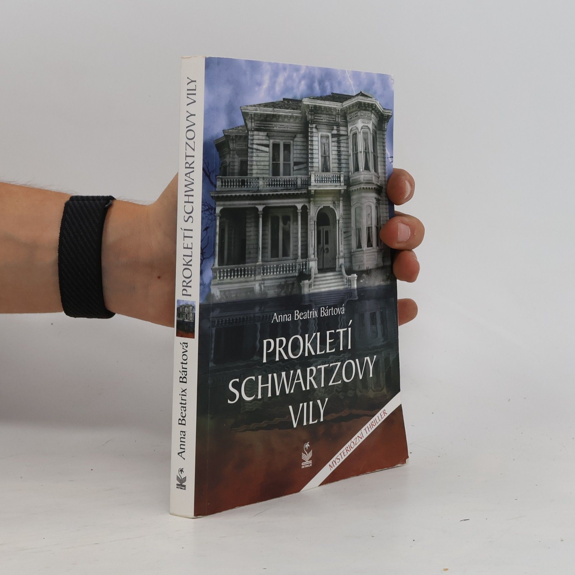 Anna Beatrix Bártová Prokletí Schwartzovy vily