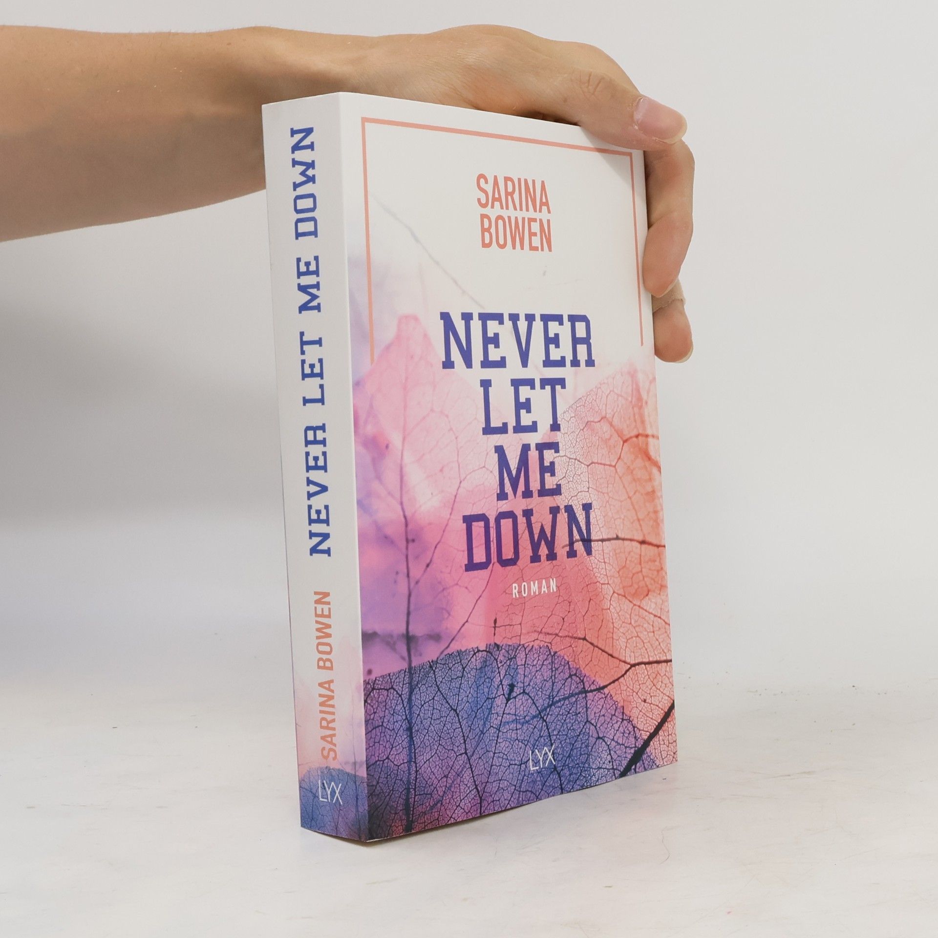 Sarina Bowen Never Let Me Down