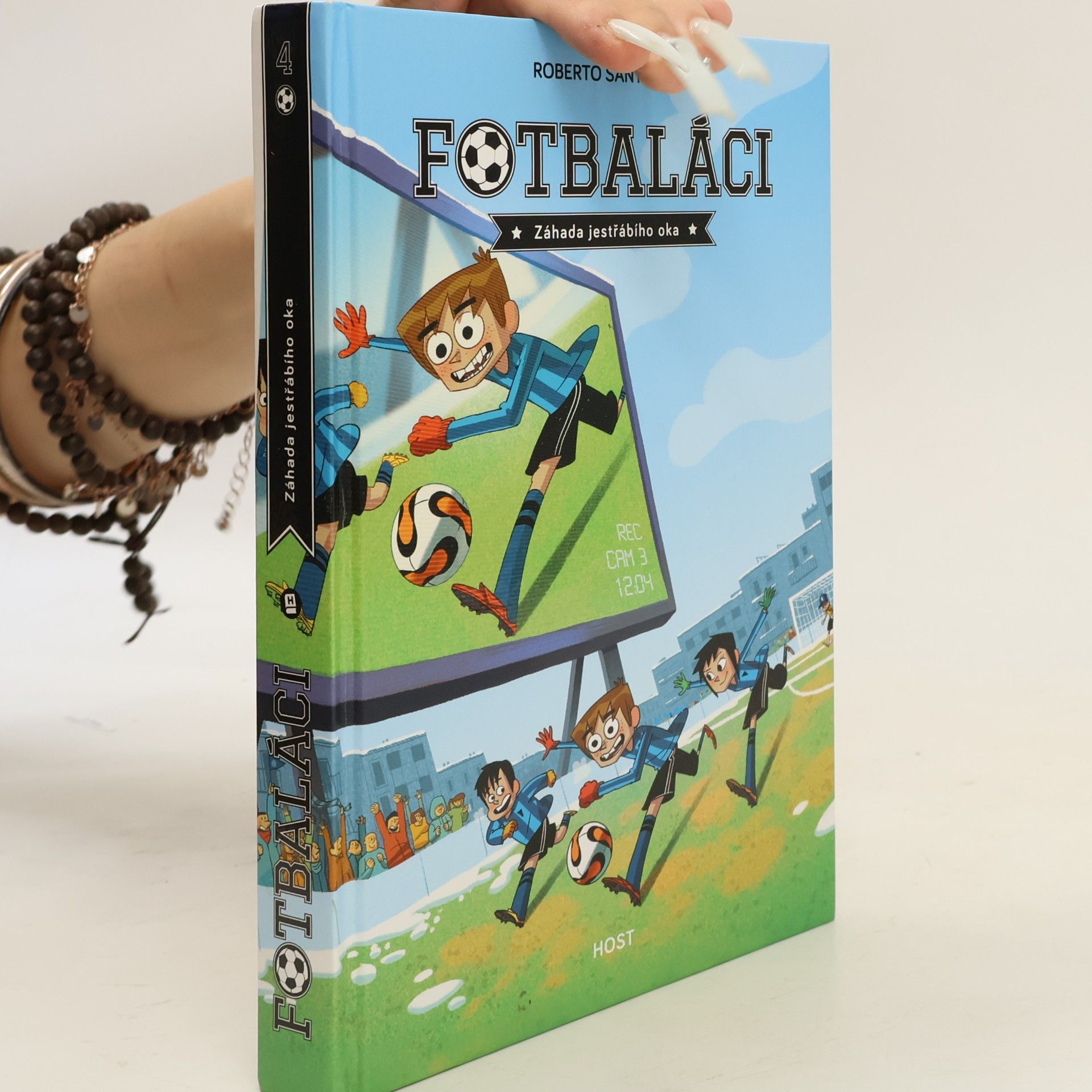 Roberto Santiago Fotbaláci 4. Záhada jestřábího oka