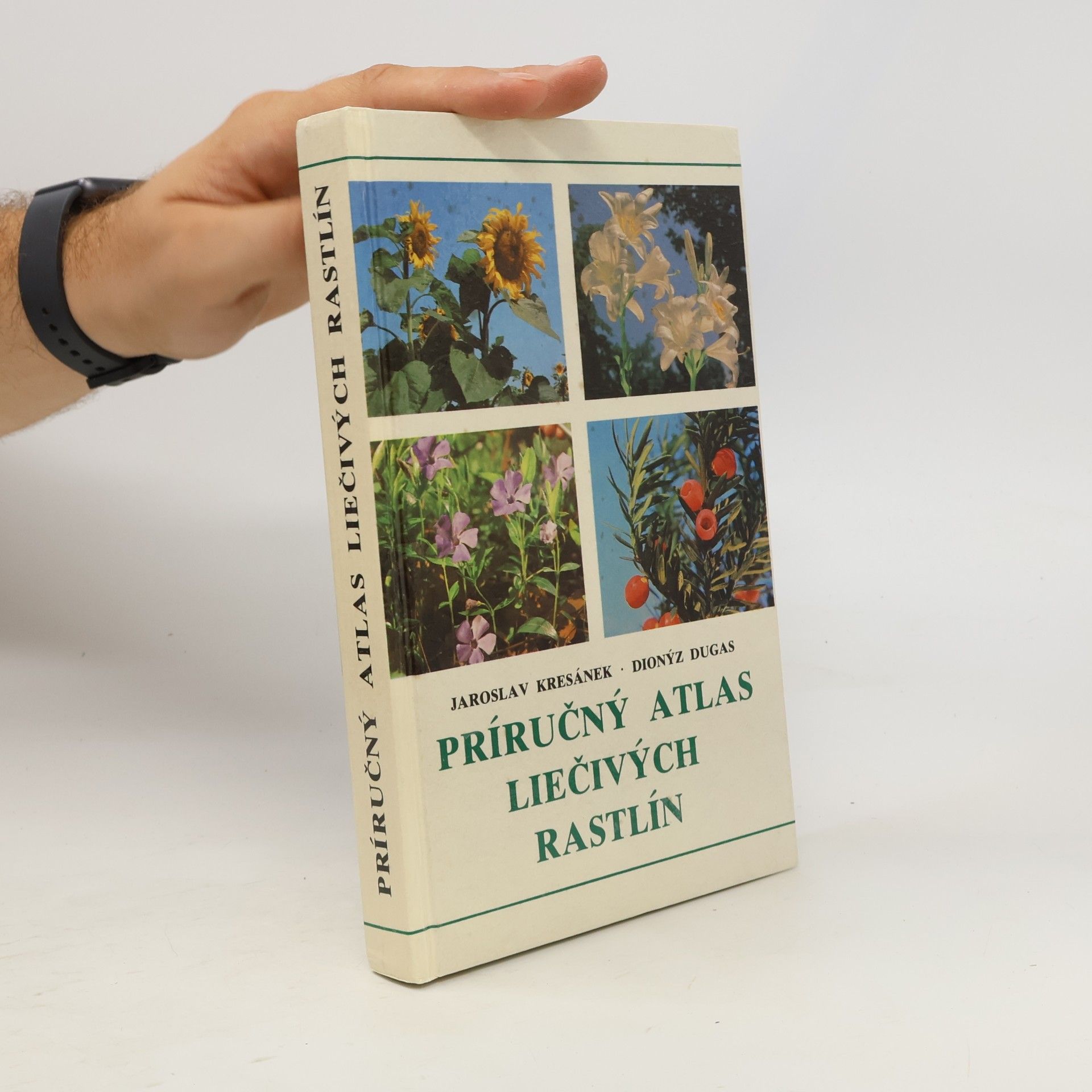 Dionýz Dugas Príručný atlas liečivých rastlín
