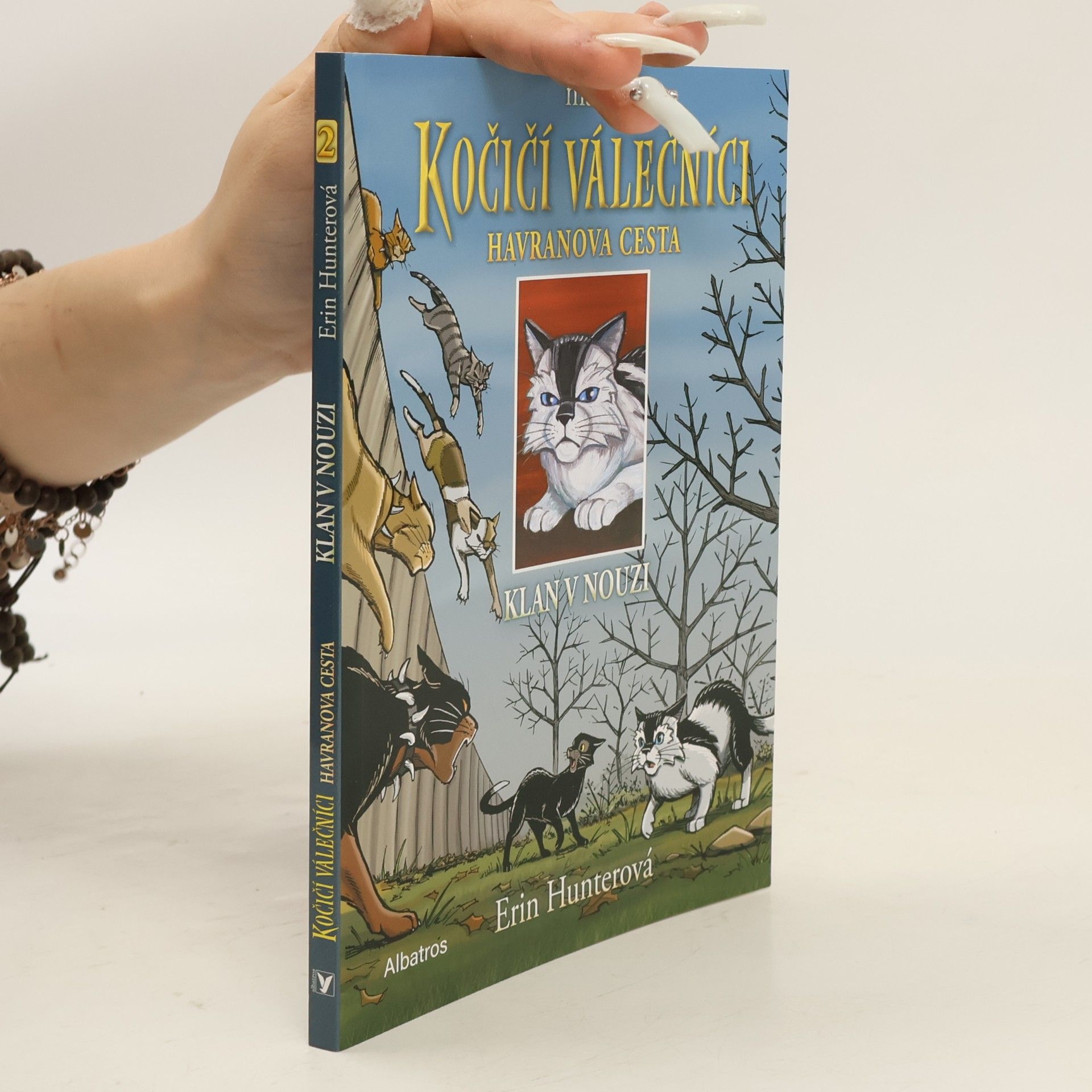 Erin Hunter Kočičí válečníci: Havranova cesta. Klan v nouzi