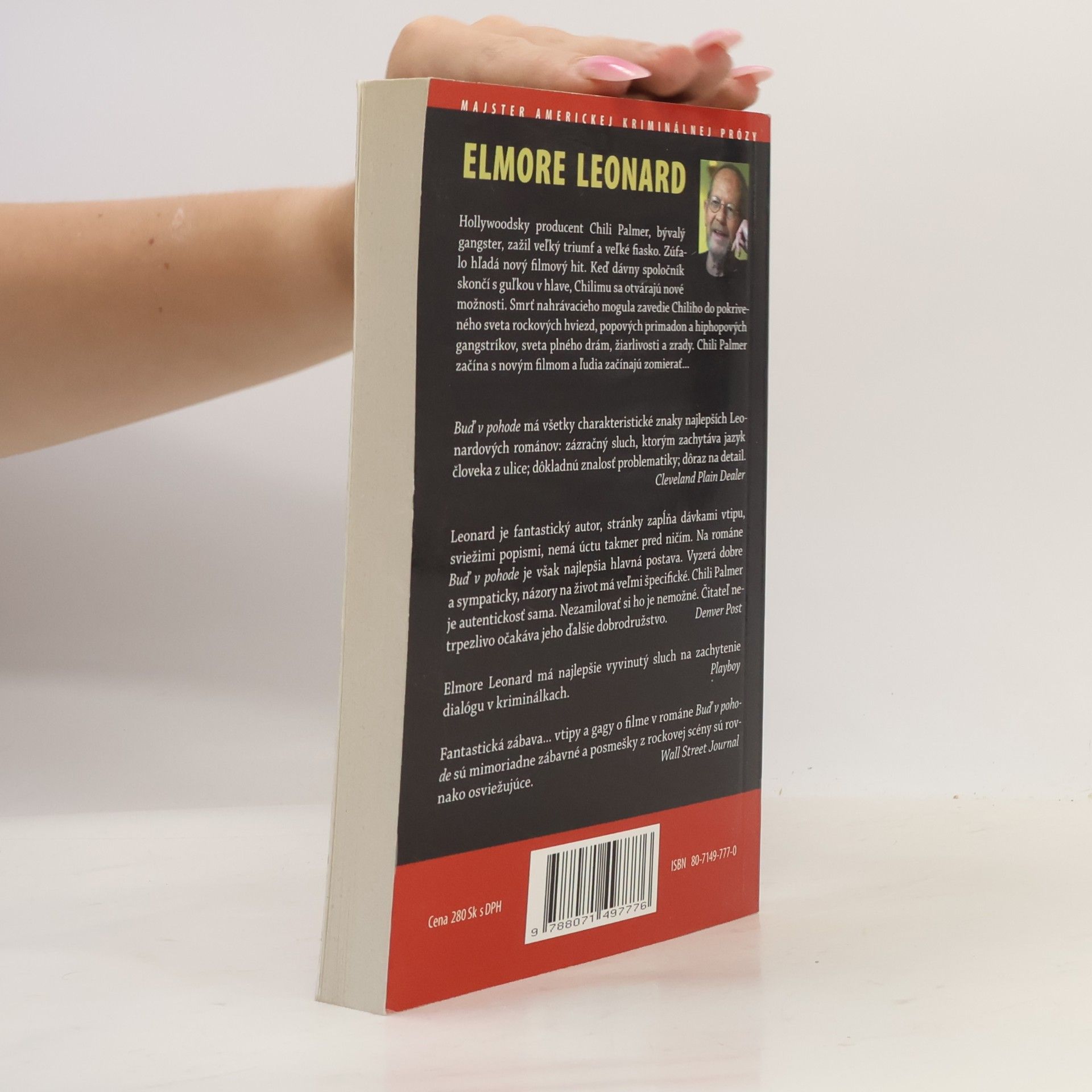 Elmore Leonard Buď v pohode