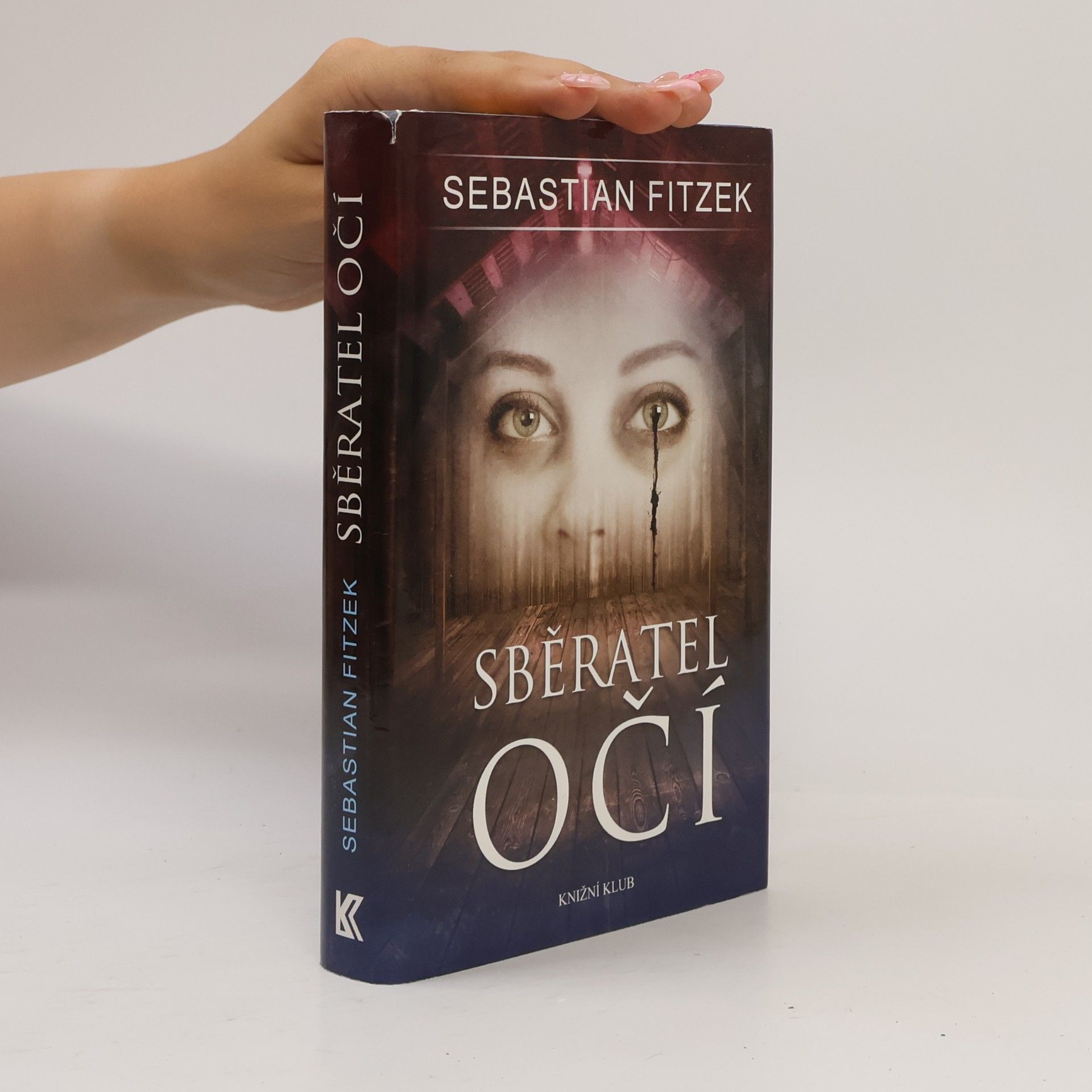 Sebastian Fitzek Sběratel očí