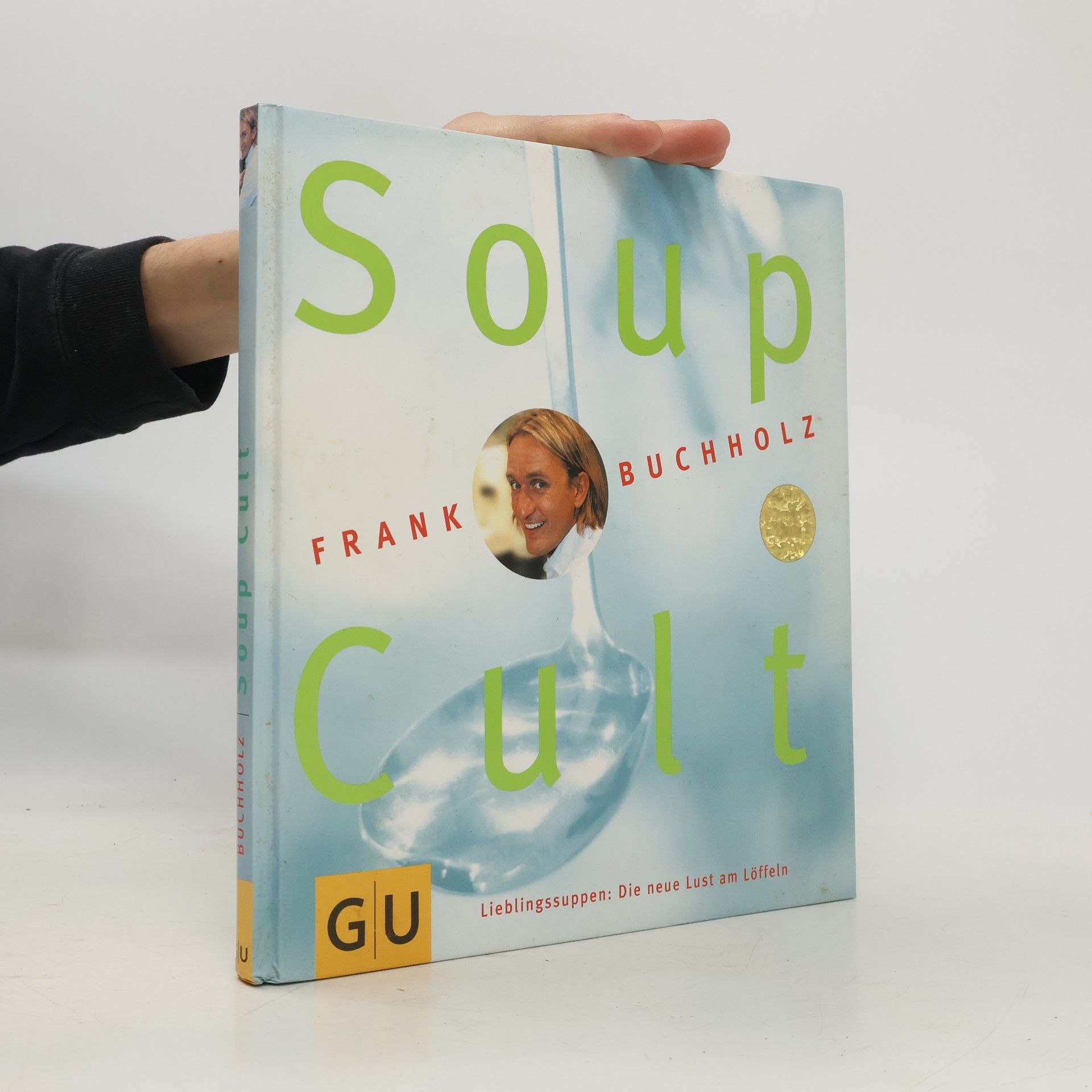 Frank Buchholz Soup cult