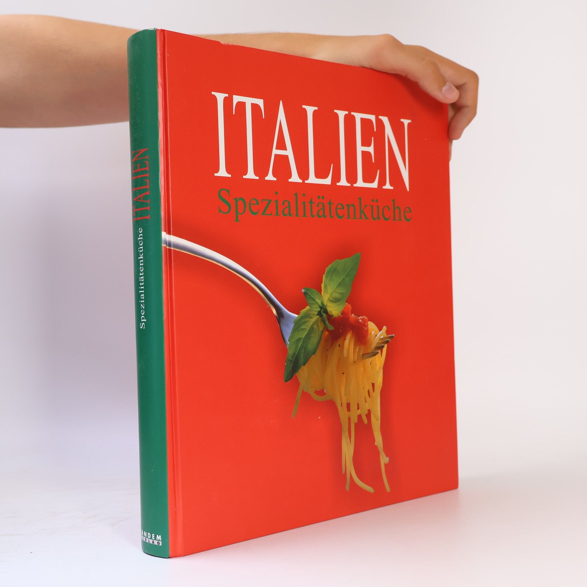 Kolektiv autorů Italien Spezialitätenküche