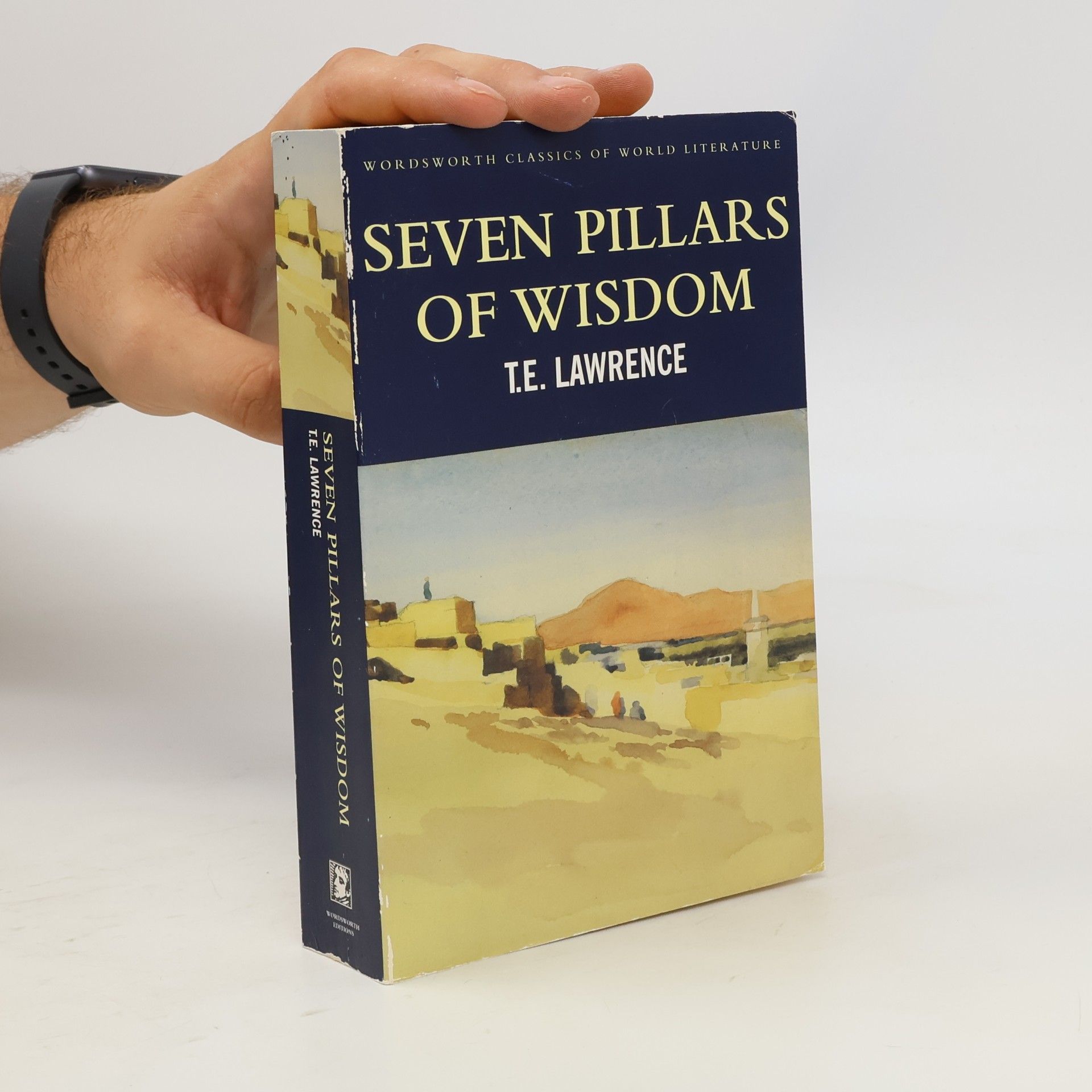 T. E. Lawrence Seven Pillars of Wisdom