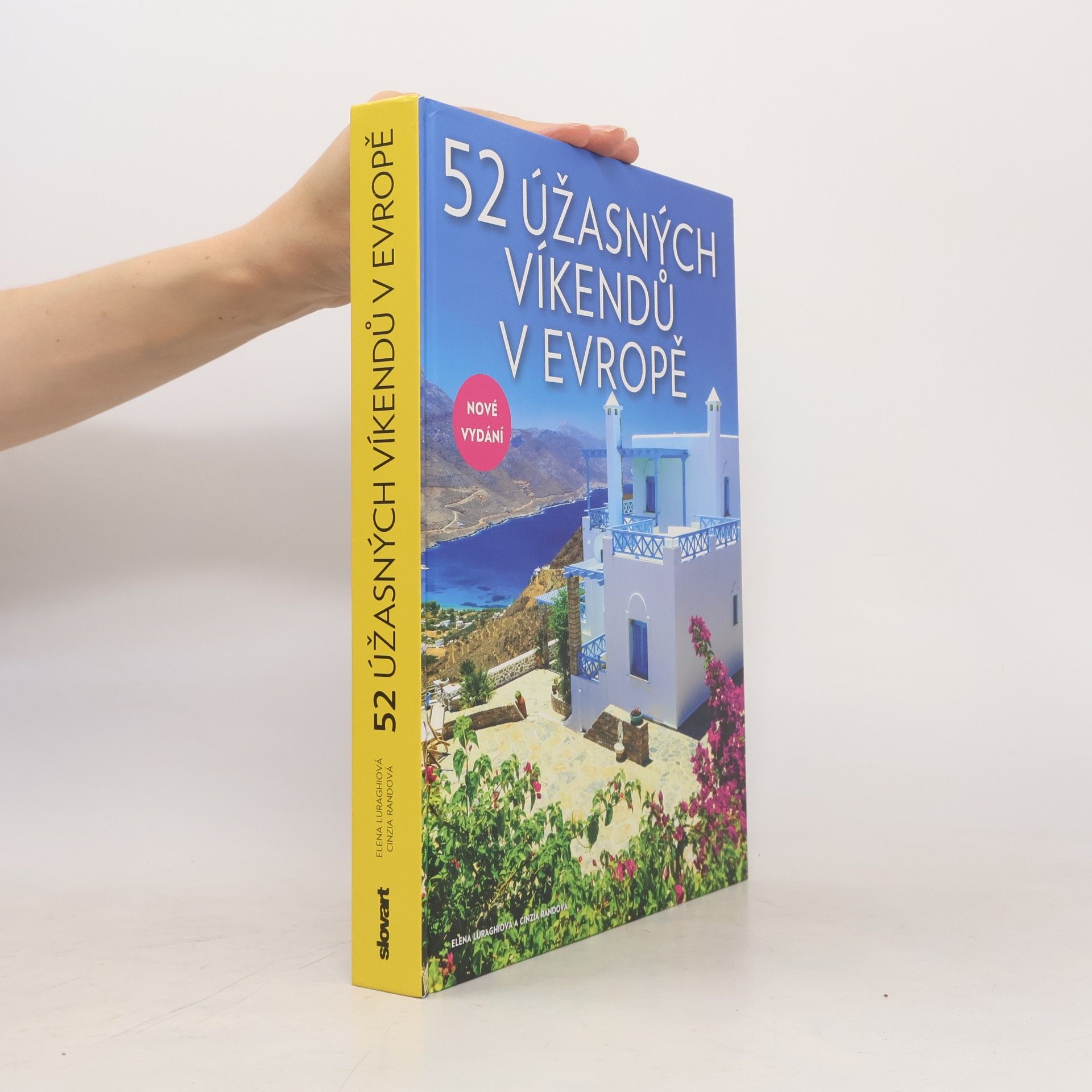 Cinzia Rando 52 úžasných víkendů v Evropě