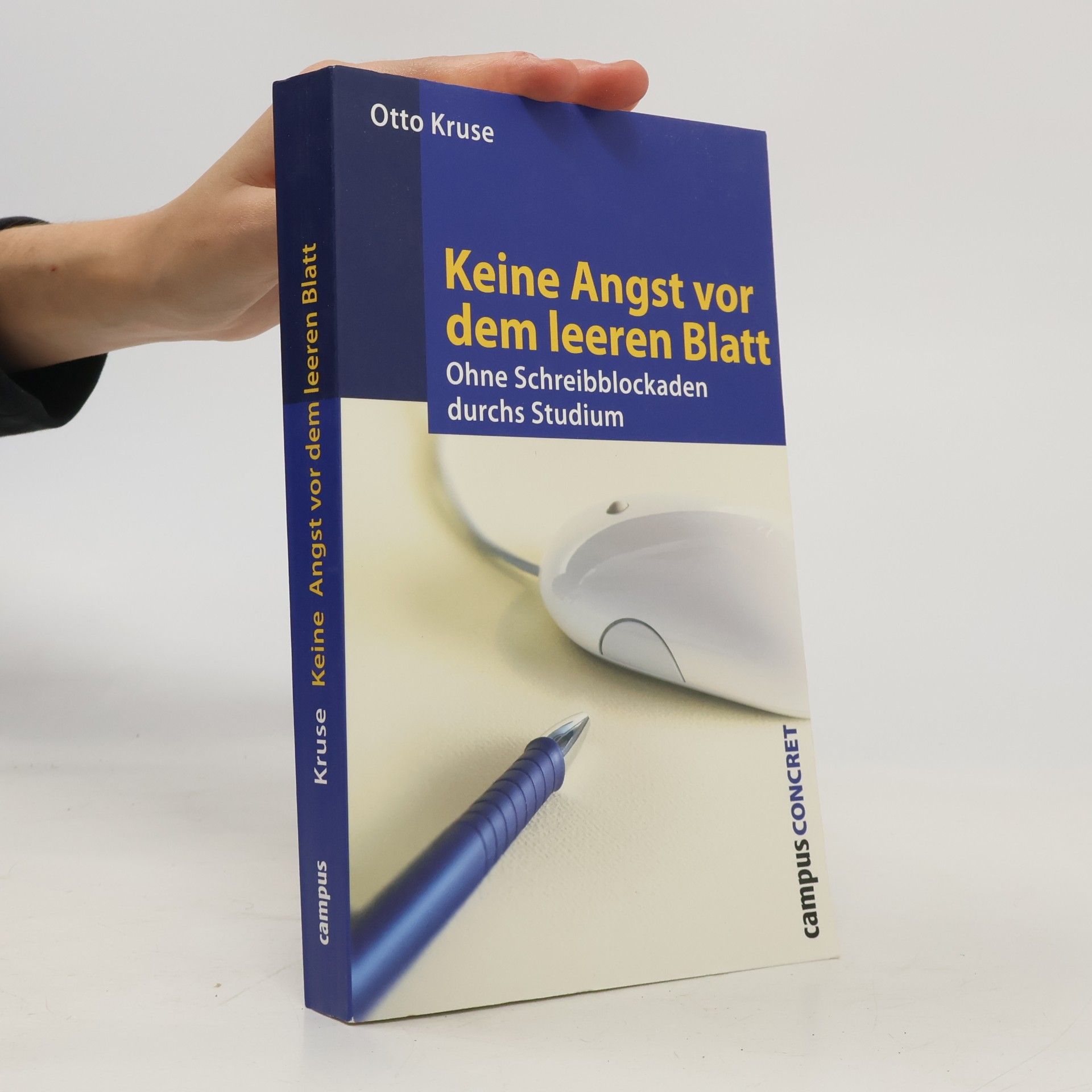 Otto Kruse Keine Angst vor dem leeren Blatt