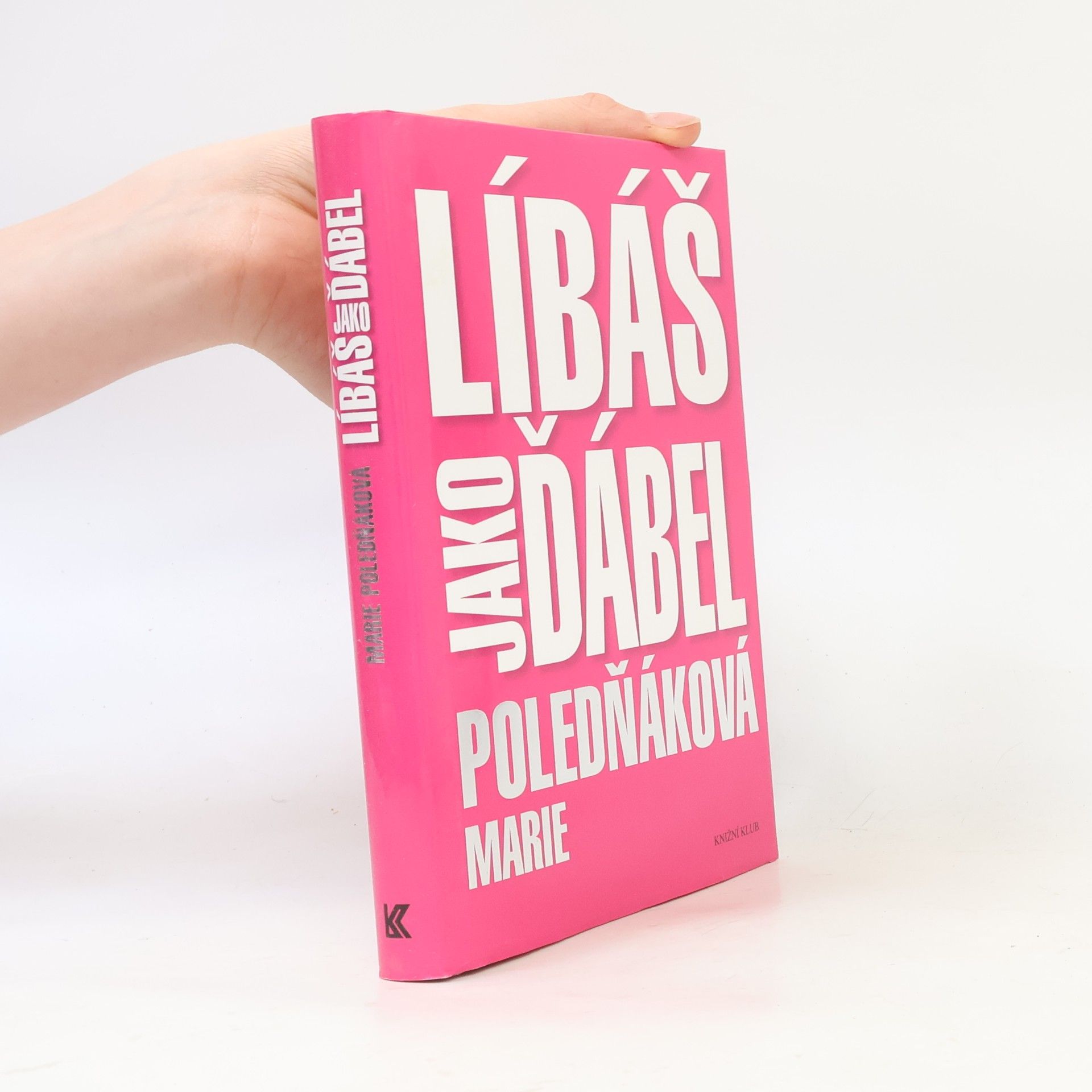 Marie Poledňáková Líbáš jako ďábel