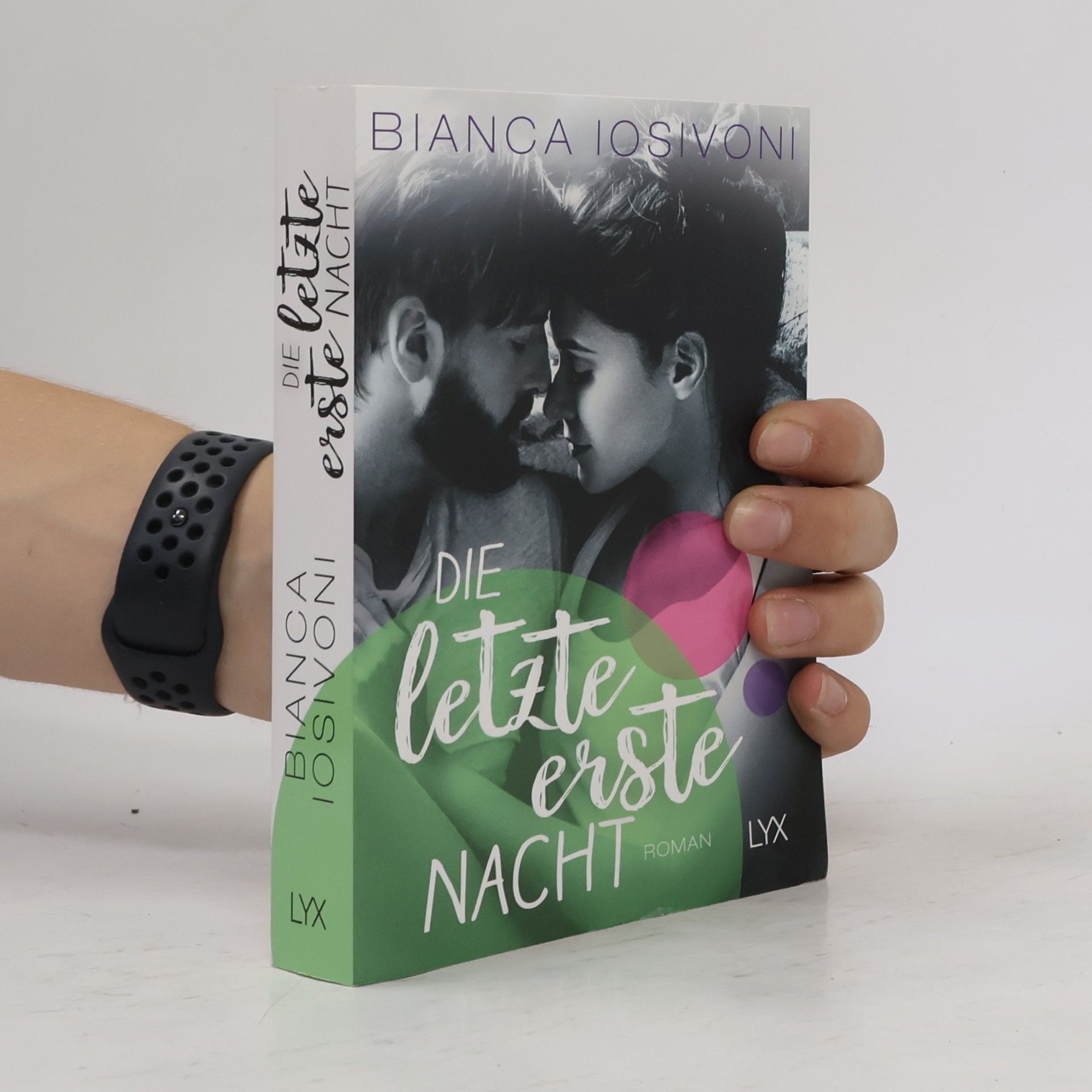 Bianca Iosivoni Die letzte erste Nacht