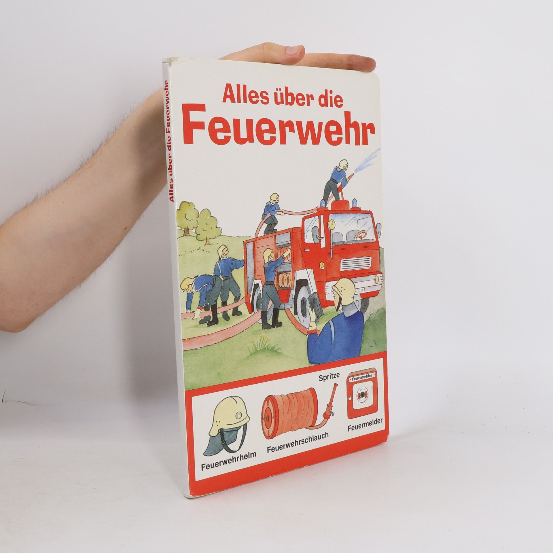 Kolektiv autorů Alles über die Feuerwehr