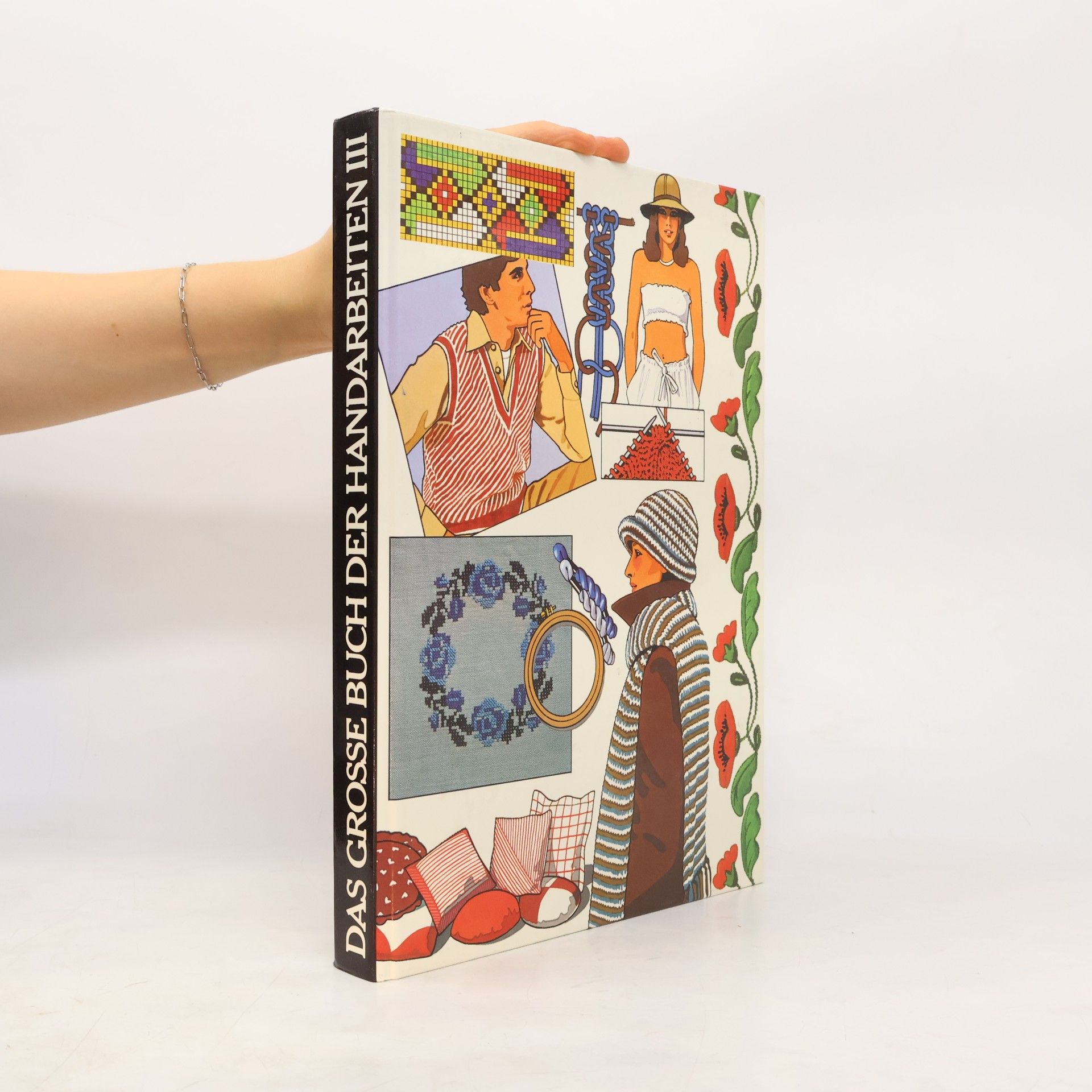Autorenkollektiv Das große Buch der Handarbeiten III