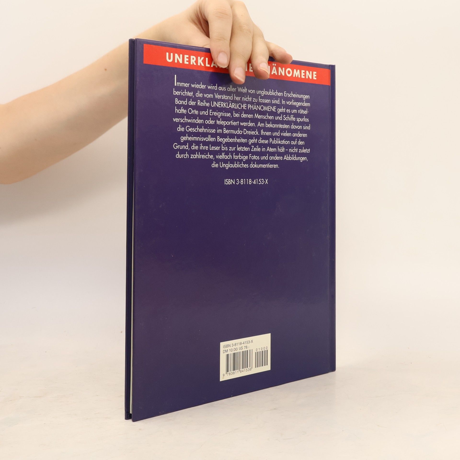 Autorenkollektiv Das Bermuda- Dreieck. Unerklärliche Phänomene. Und andere rätselhafte Orte und Ereignisse