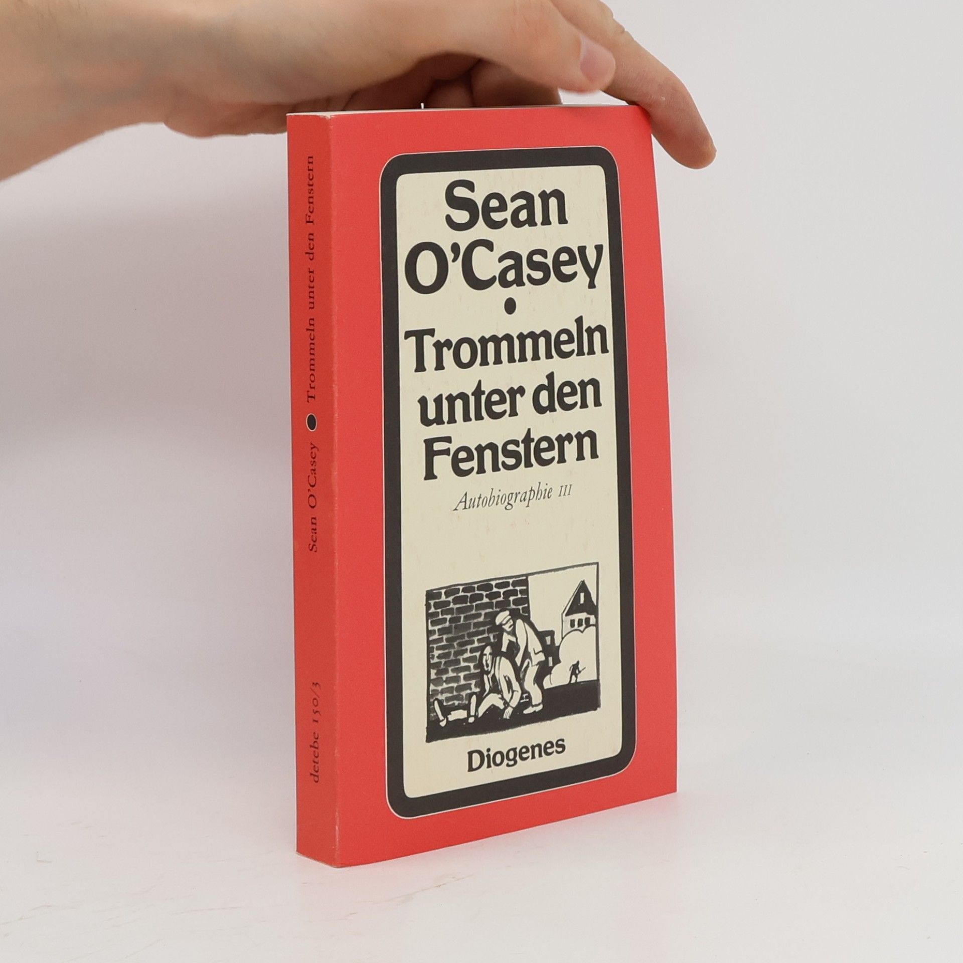 Seán O'Casey Trommeln unter den Fenstern. Autobiographie III.