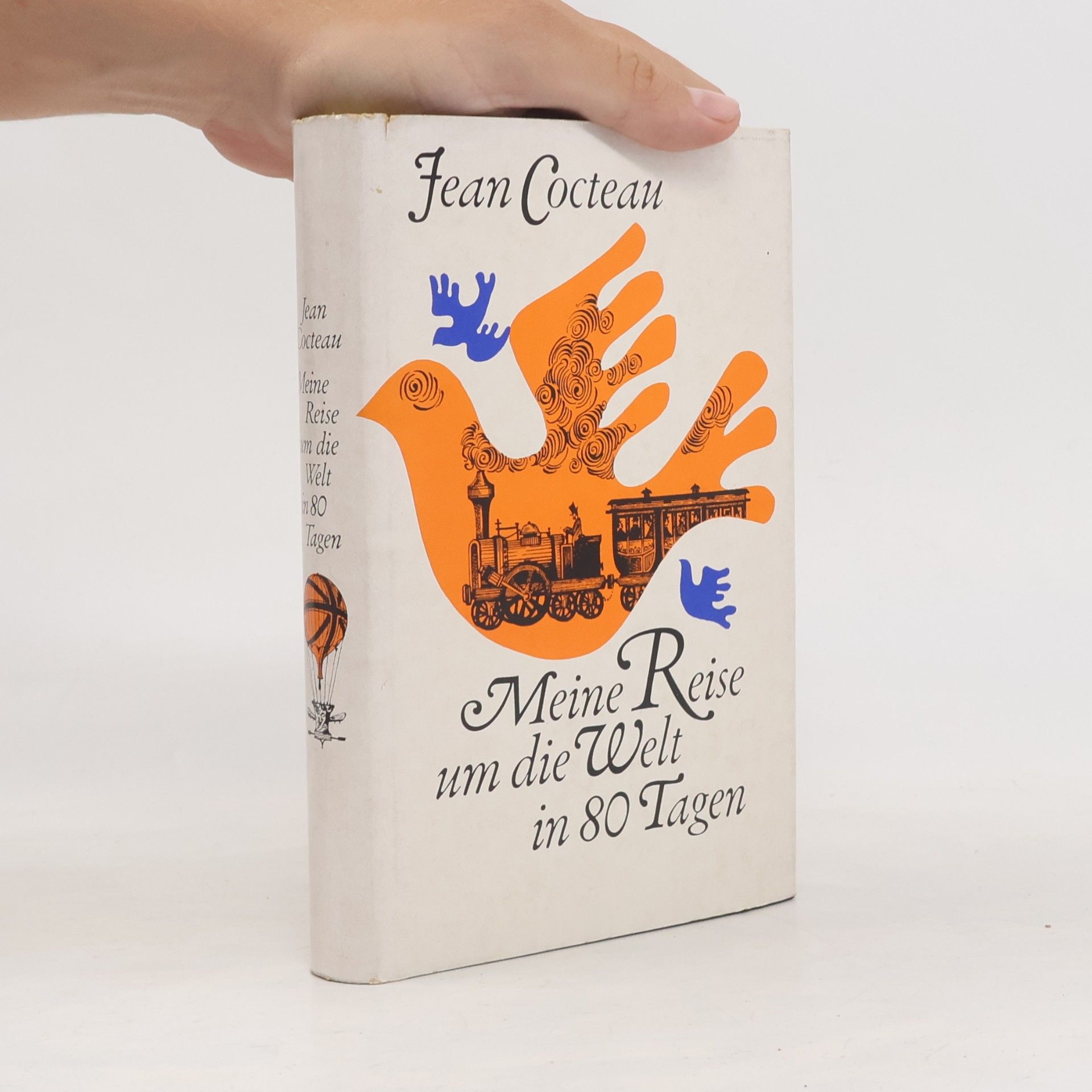 Jean Cocteau Meine Reise um die Welt in 80 Tagen