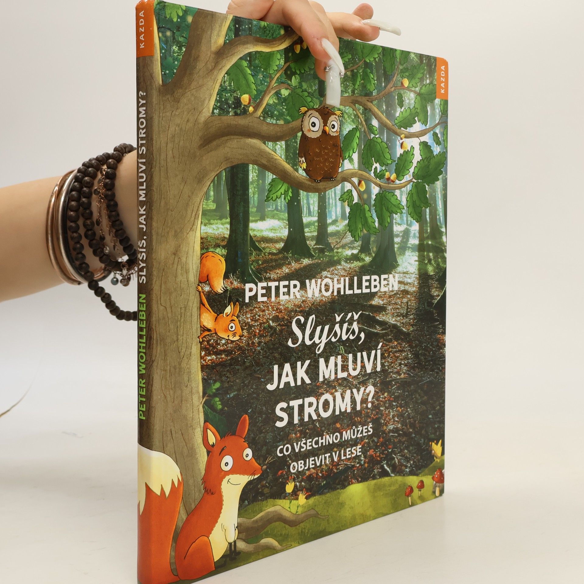 Peter Wohlleben Slyšíš, jak mluví stromy?