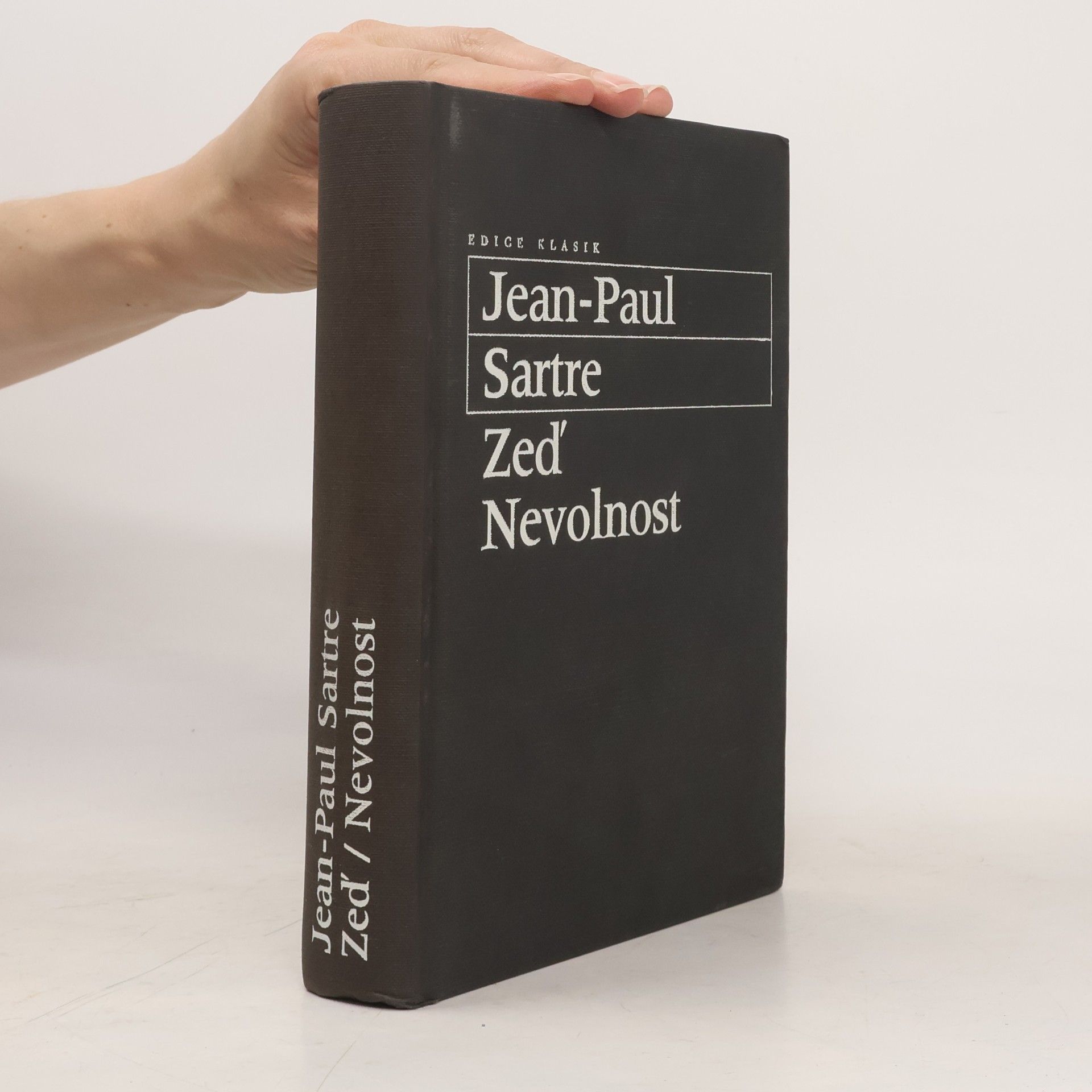Jean-Paul Sartre Zeď. Nevolnost
