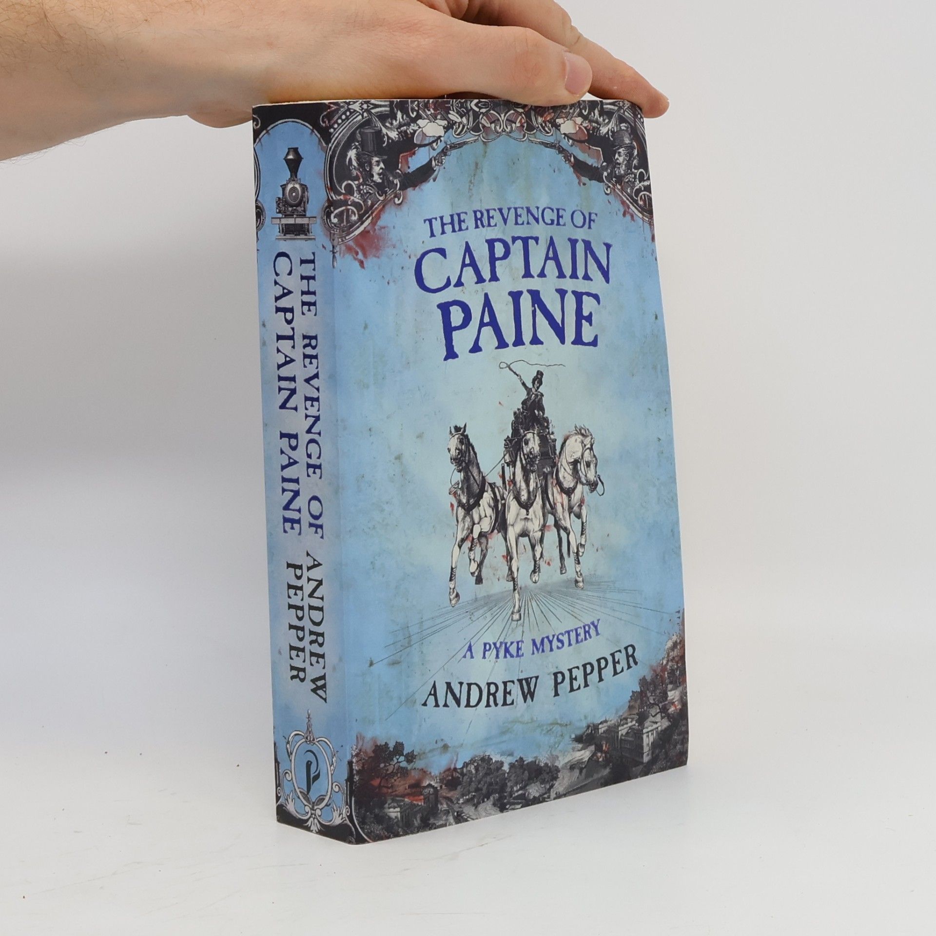 Andrew Pepper The revenge of Captain Paine