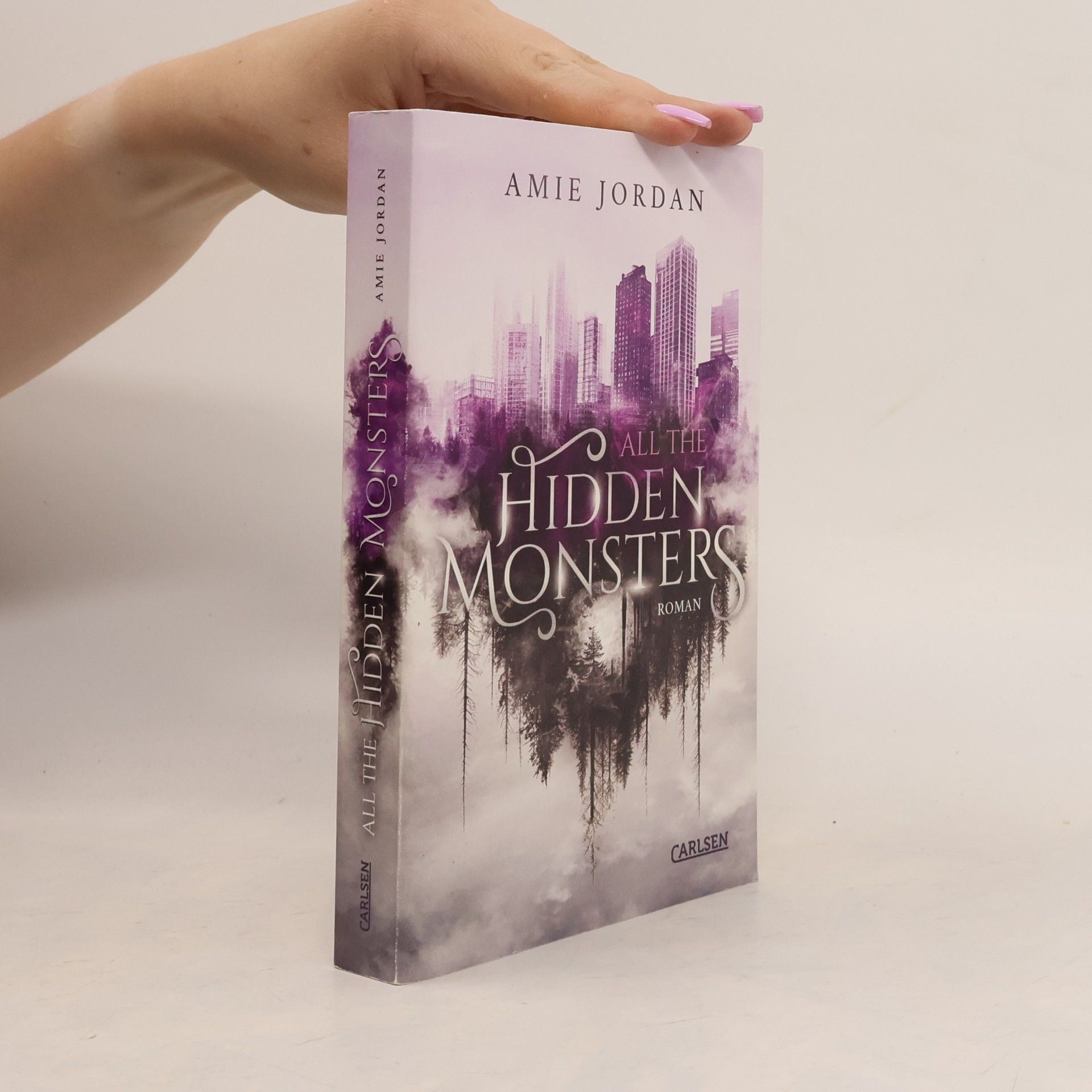 Amie Jordan All The Hidden Monsters