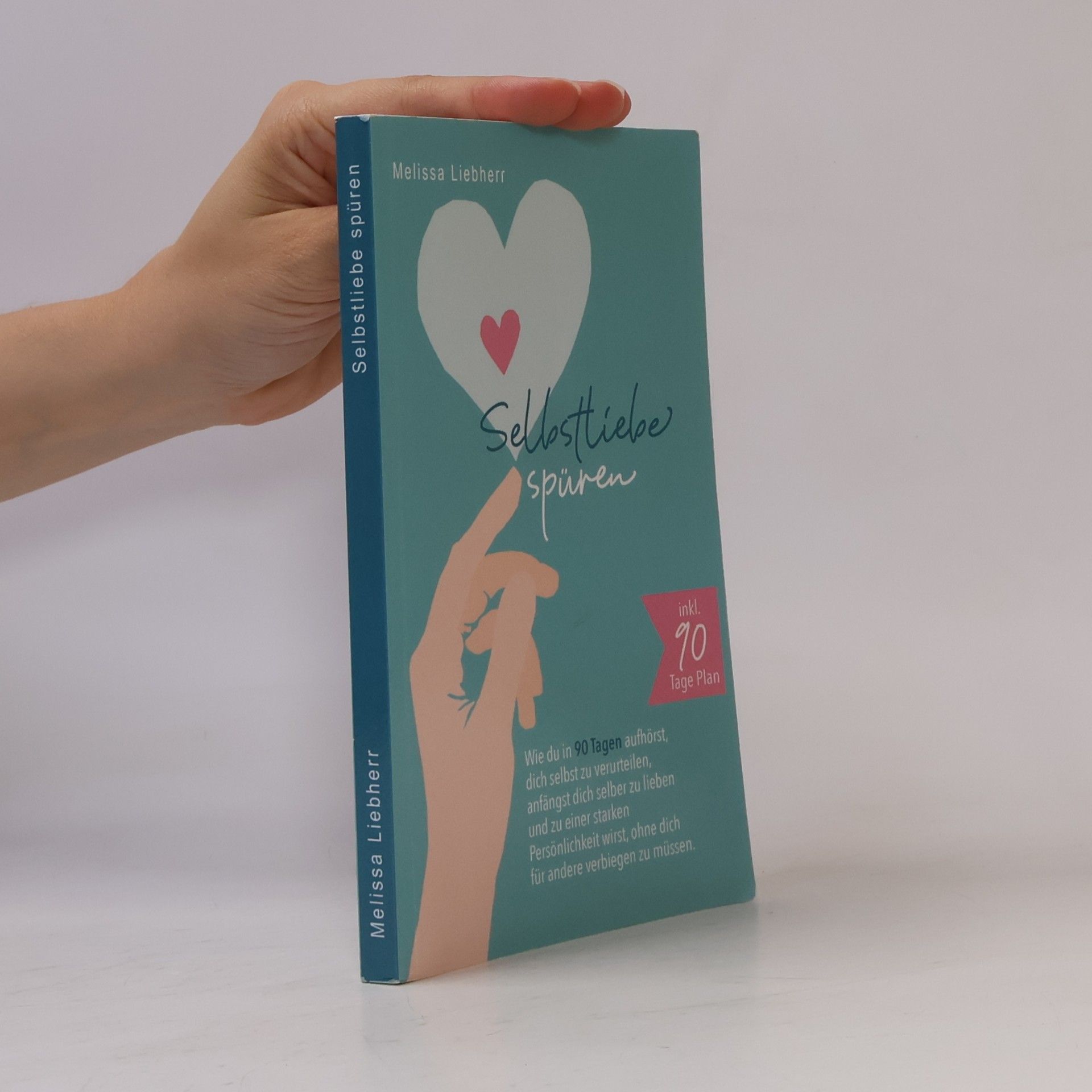Melissa Liebherr Selbstliebe spüren