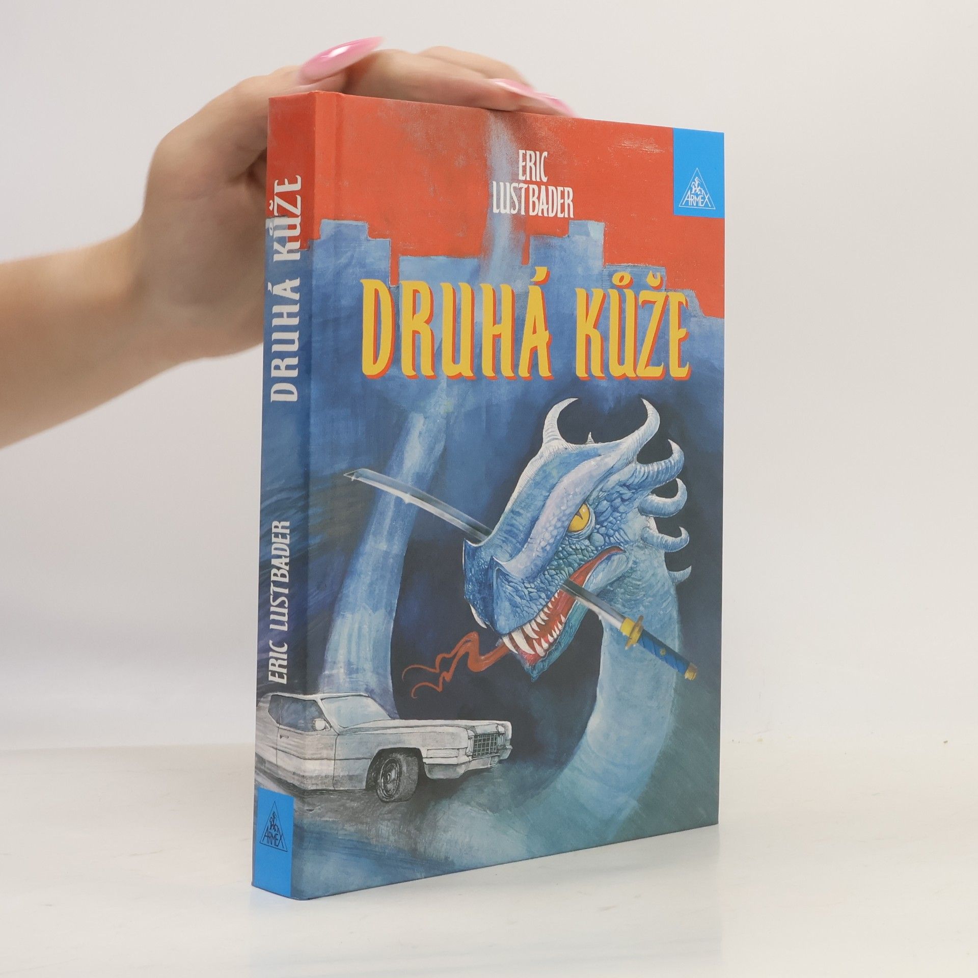 Eric Van Lustbader Druhá kůže