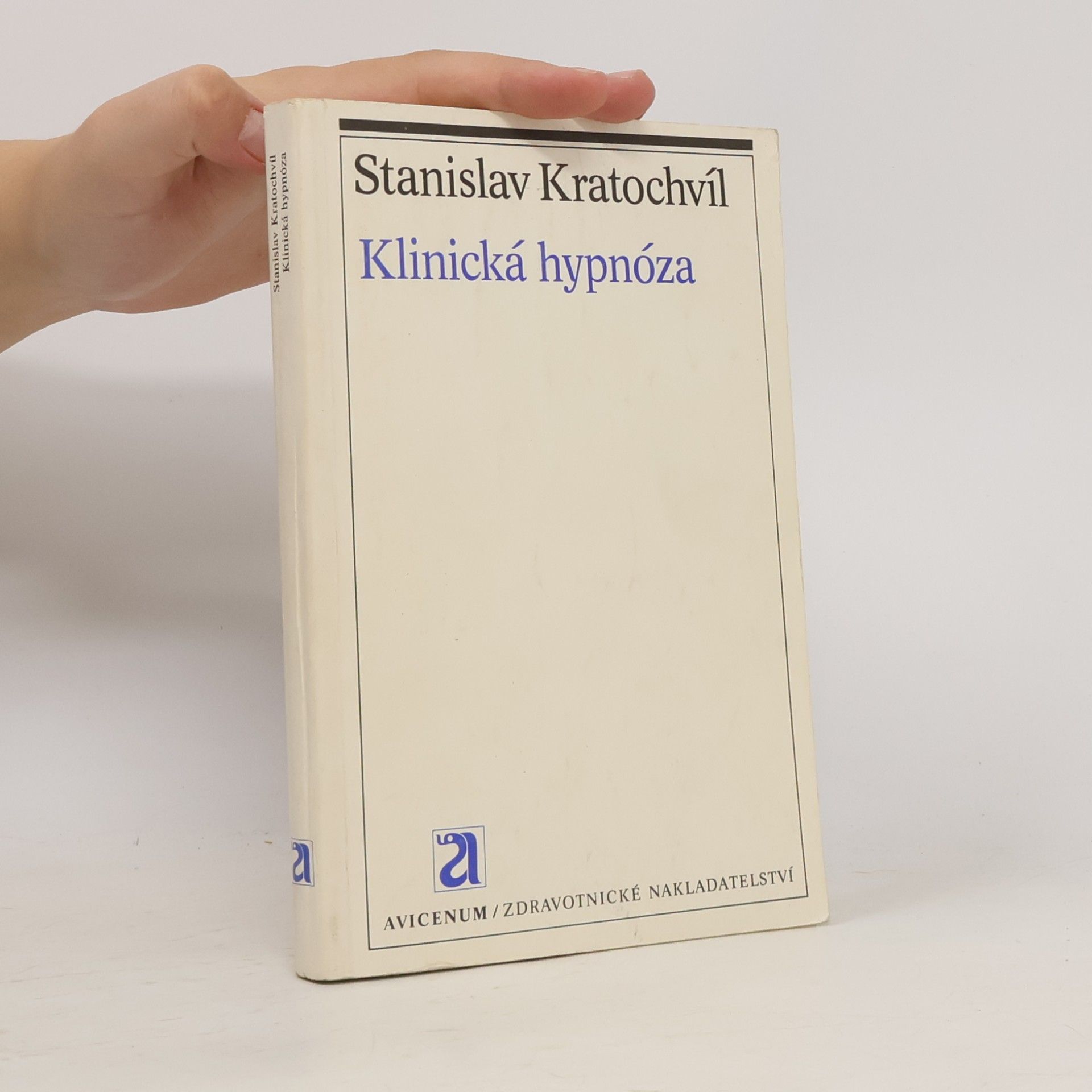 Stanislav Kratochvíl Klinická hypnóza