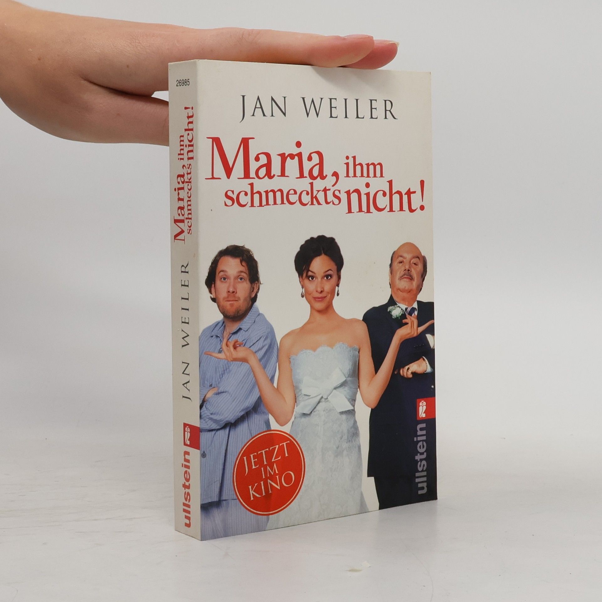 Jan Weiler Maria, ihm schmeckt's nicht!