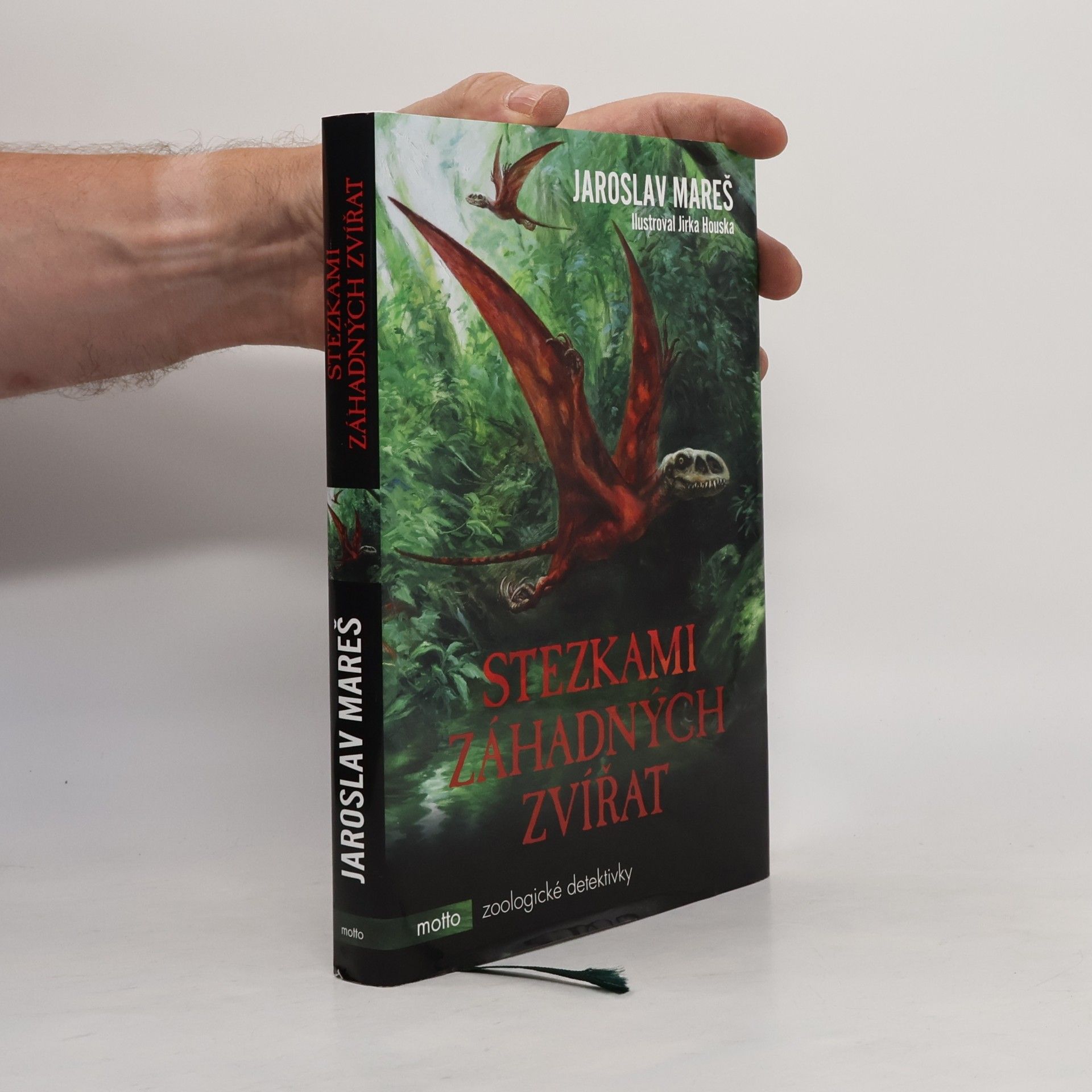 Jaroslav Mareš Stezkami záhadných zvířat