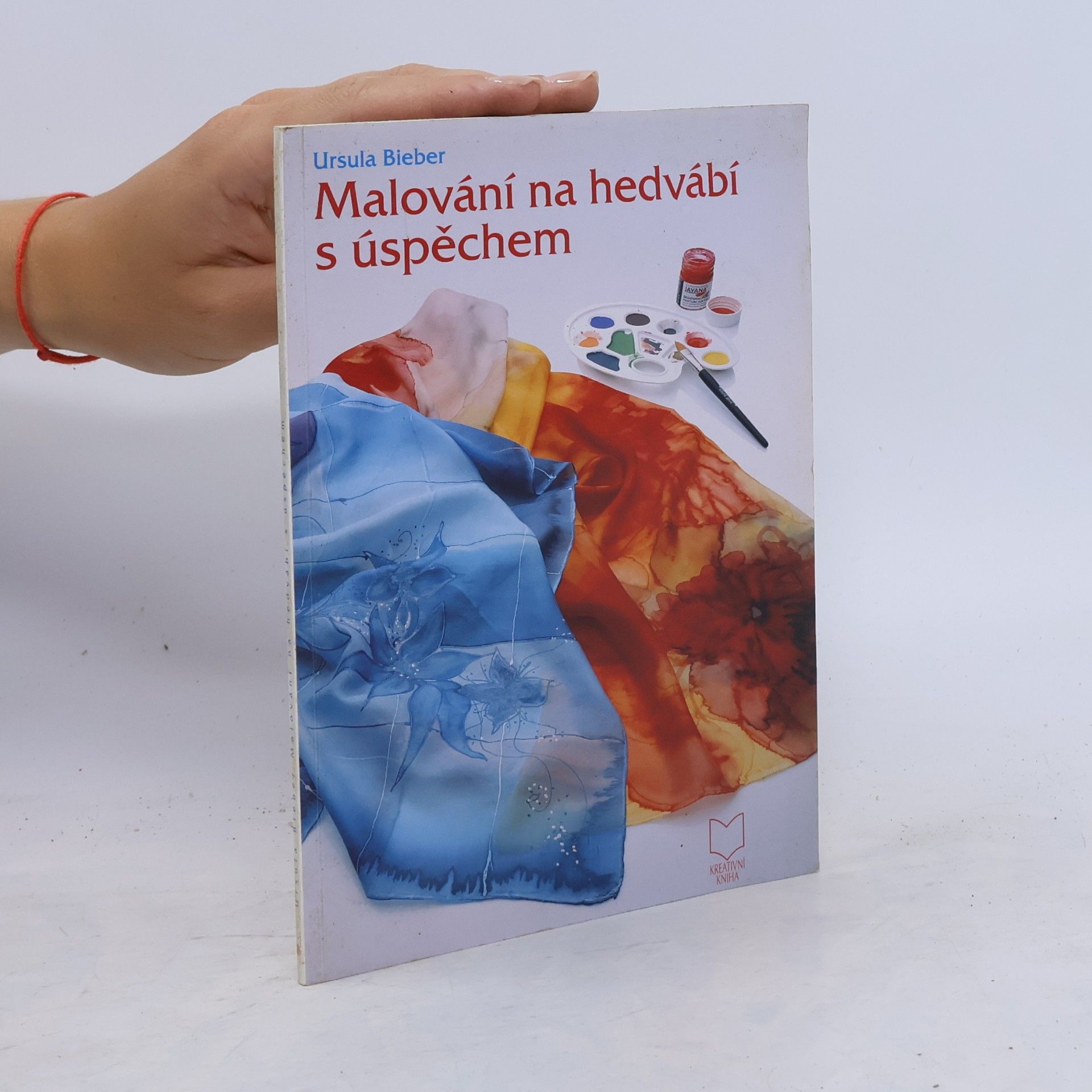 Ursula Bieber Malování na hedvábí s úspěchem