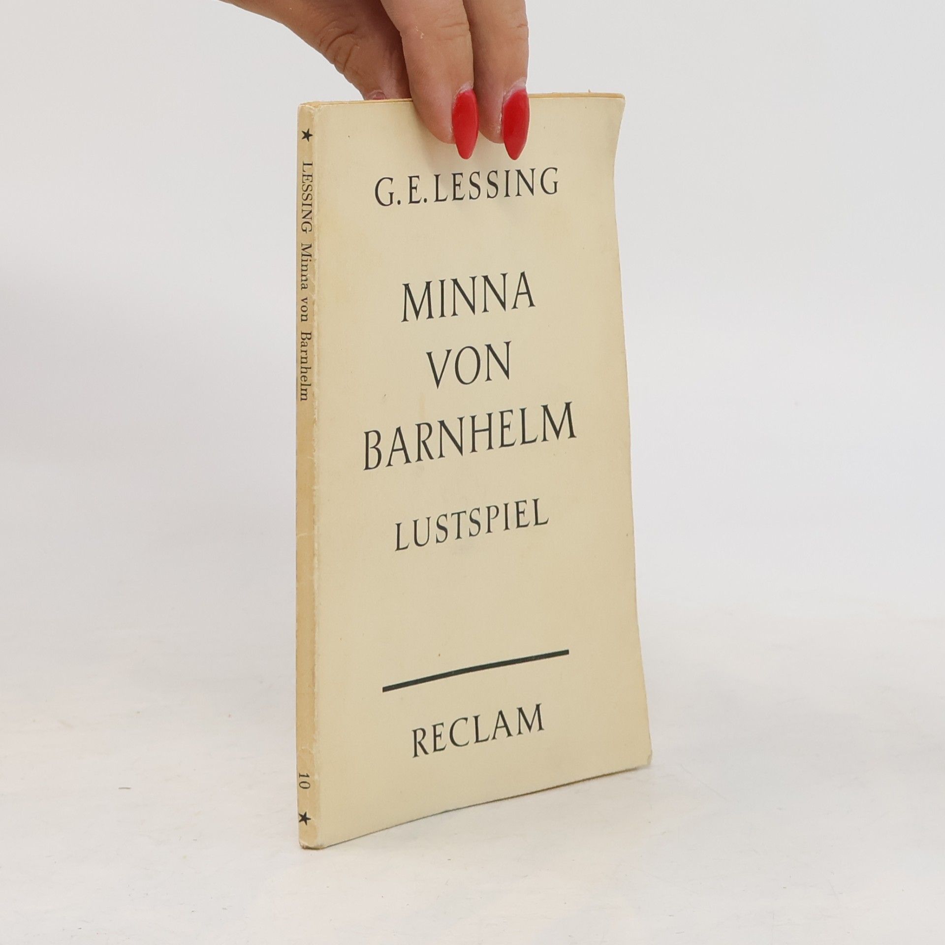 Gotthold Ephraim Lessing Minna von Barnhelm. Lustspiel