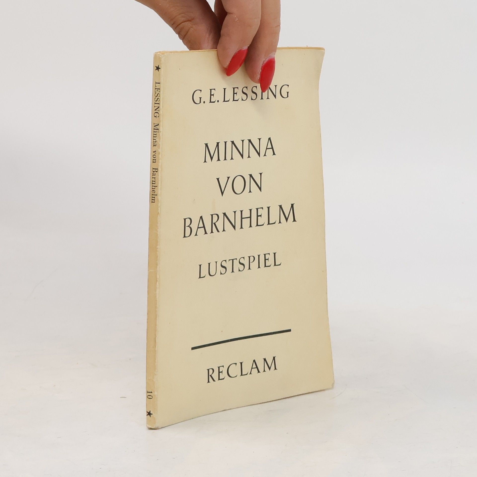 Gotthold Ephraim Lessing Minna von Barnhelm. Lustspiel