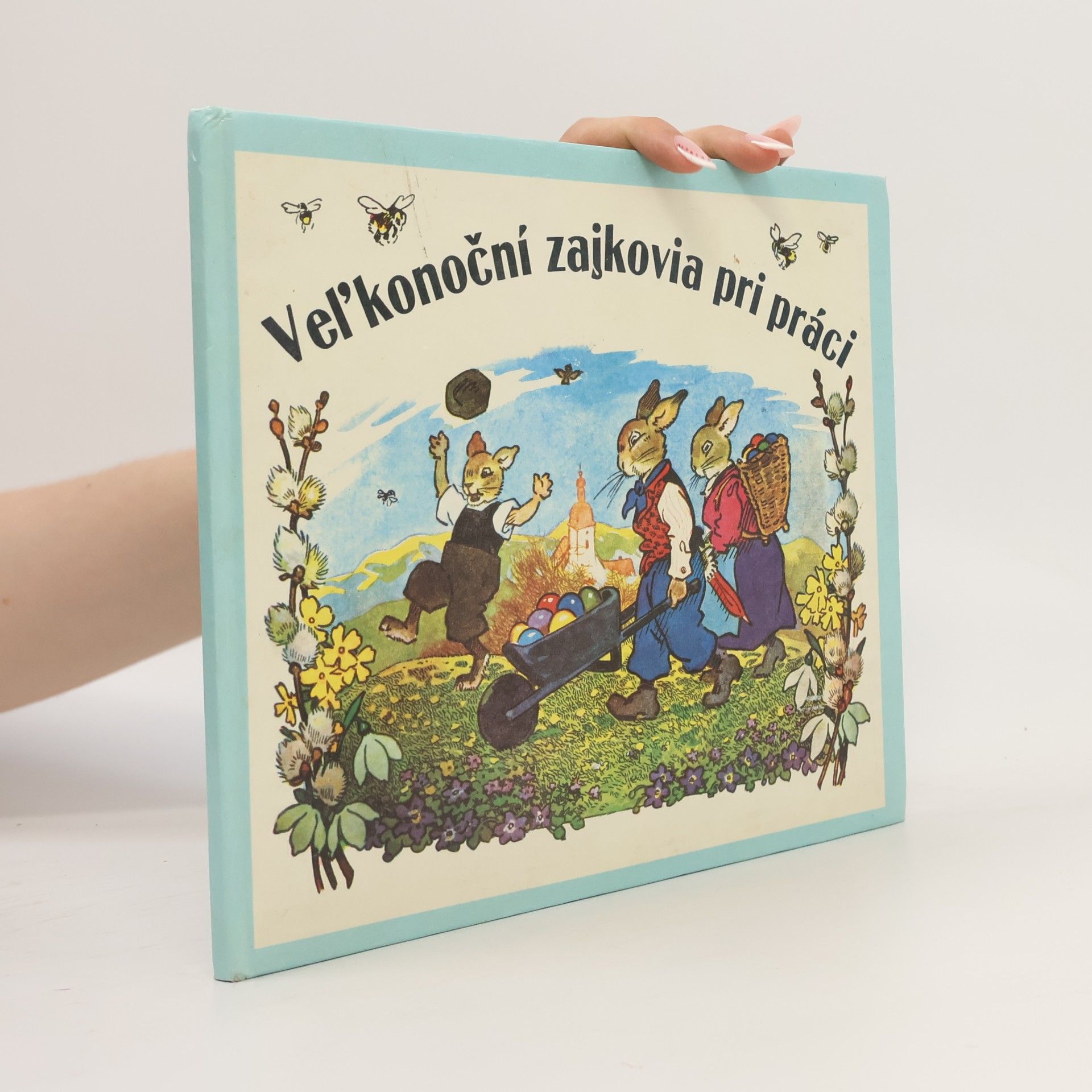 Anna Dražilová Veľkonoční zajkovia pri práci